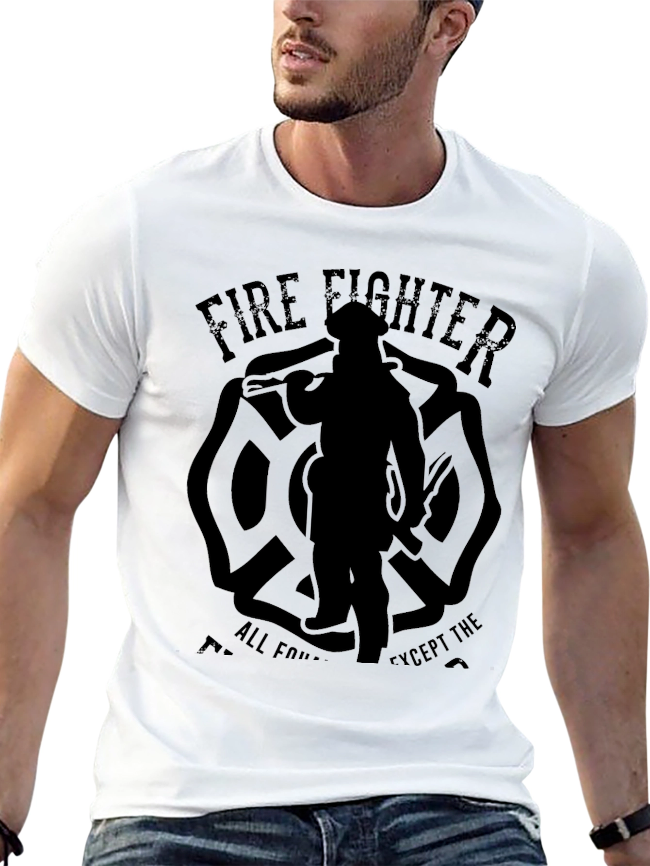 Firefighter T-Shirt - All Four Except The...