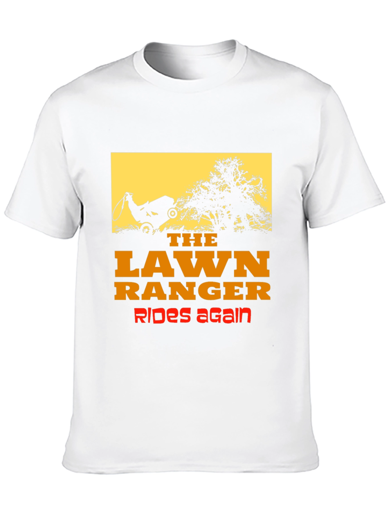 The Lawn Ranger Graphic T-Shirt - Rides Again!