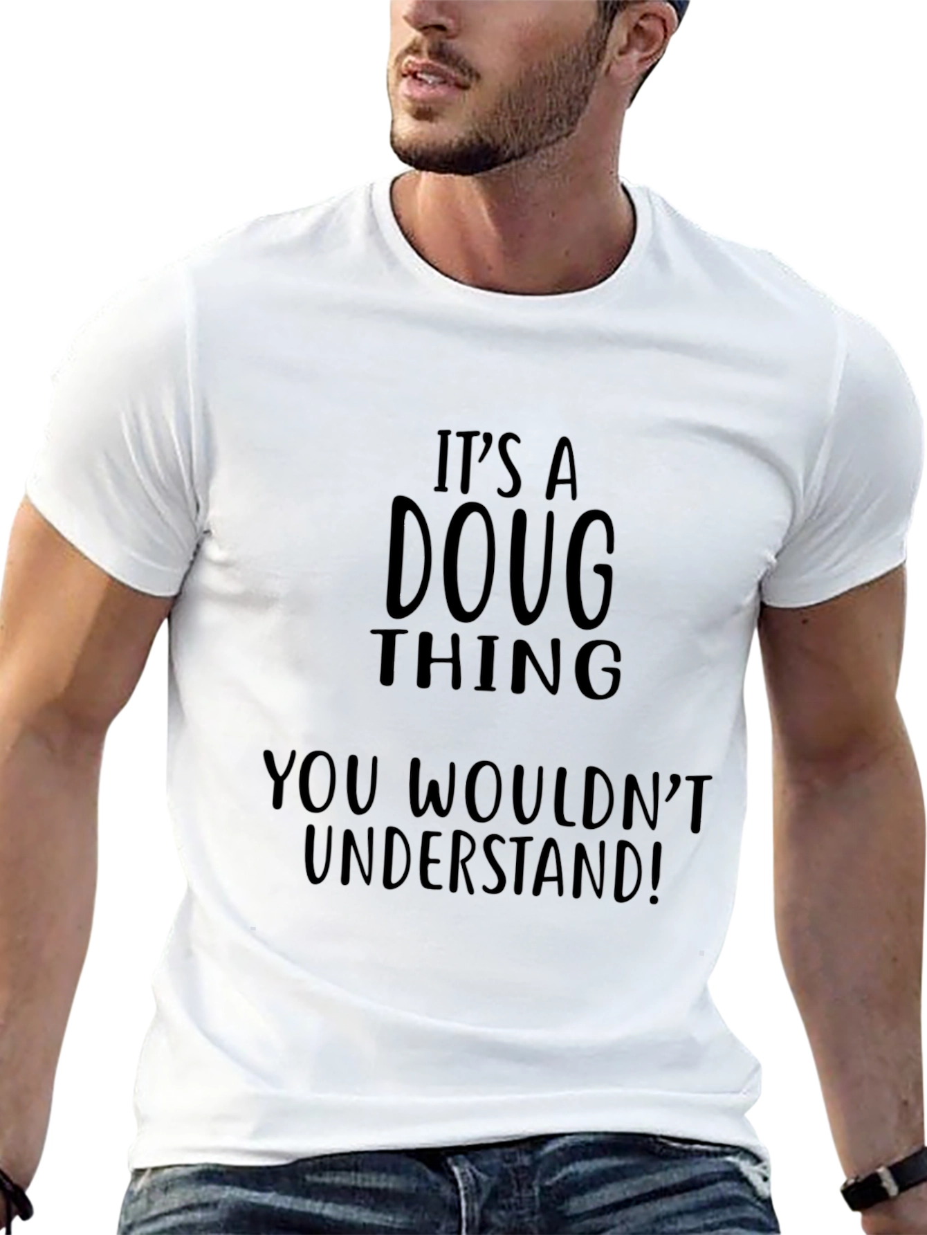 Its A Doug Thing T-Shirt
