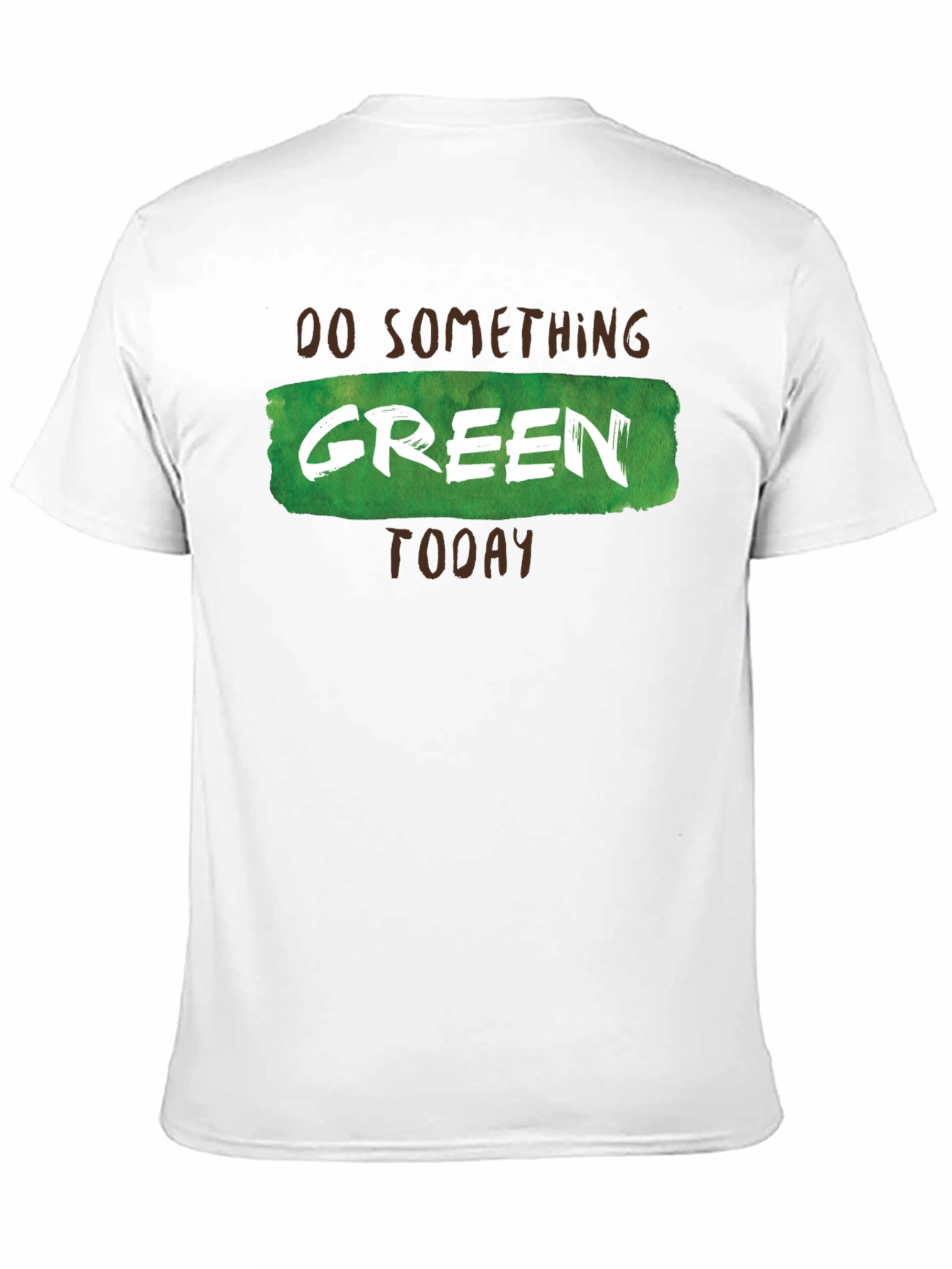 Do Something Green Today Graphic Tee