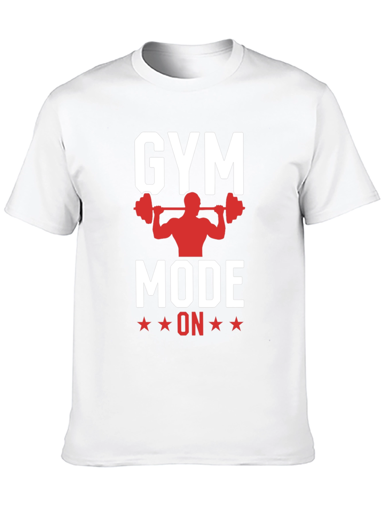 Gym Mode On T-Shirt - Workout Motivation