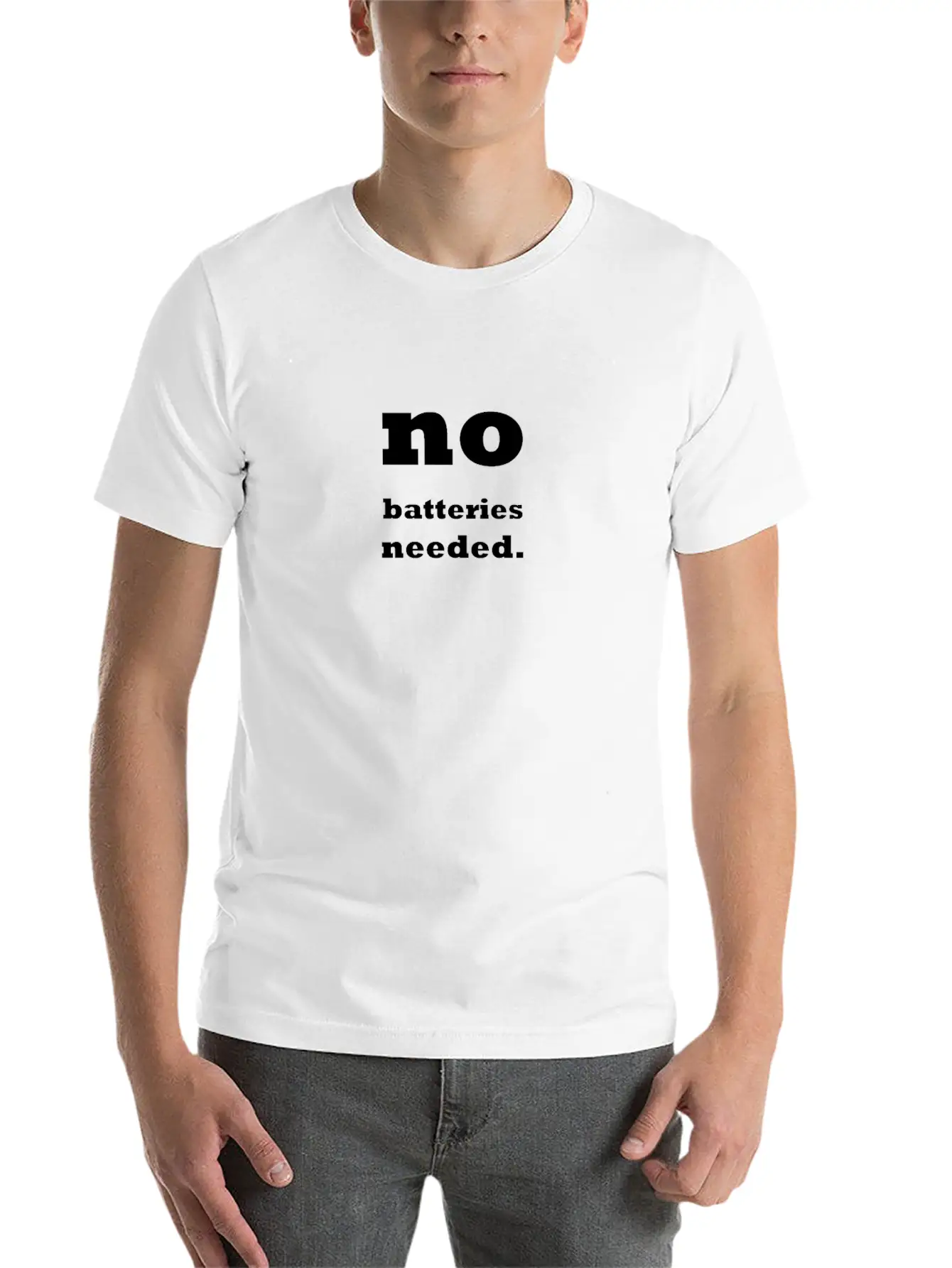 No Batteries Needed. Unisex Casual T-Shirt – Clean Design For Daily Comfort