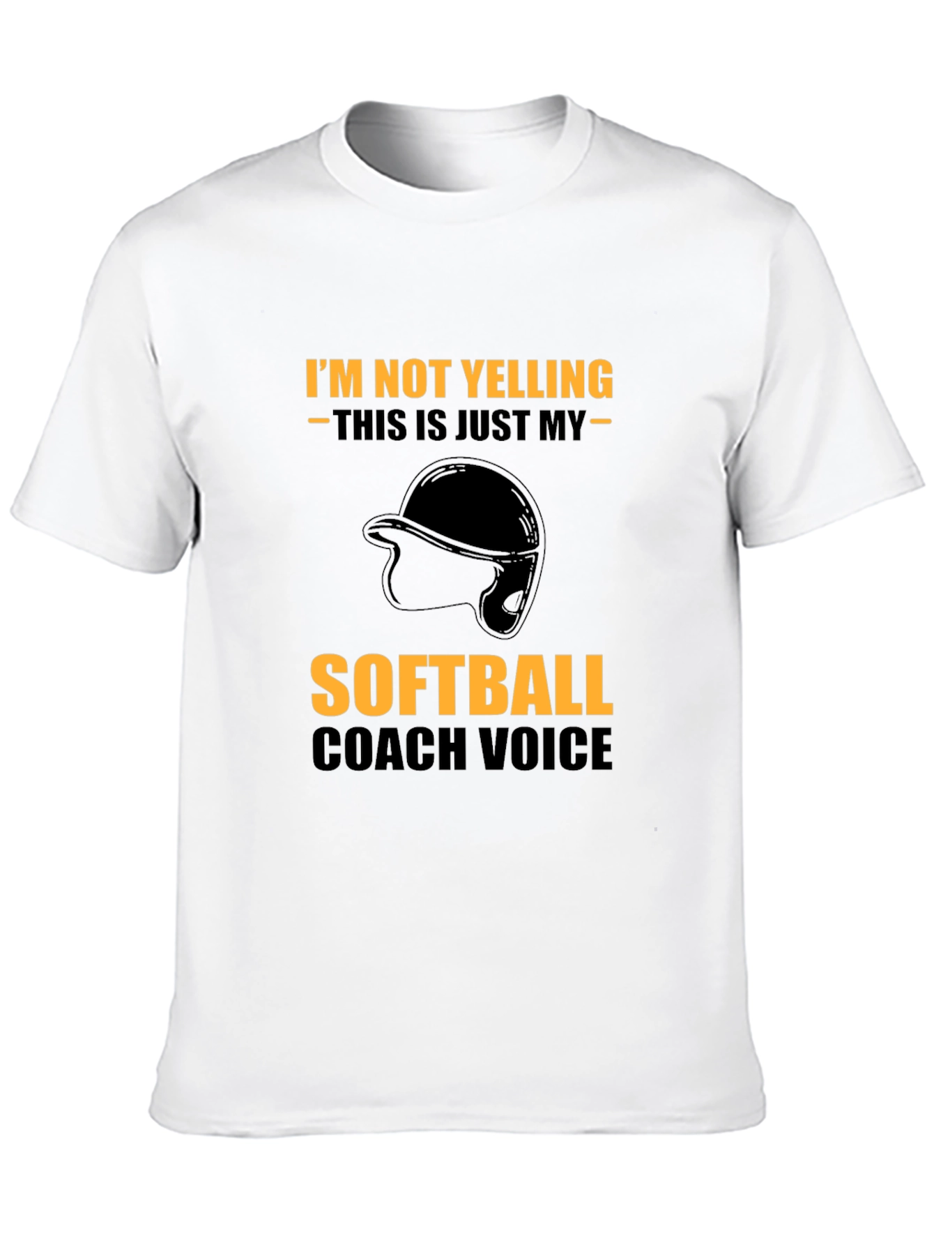 Funny Softball Coach T-Shirt - Im Not Yelling