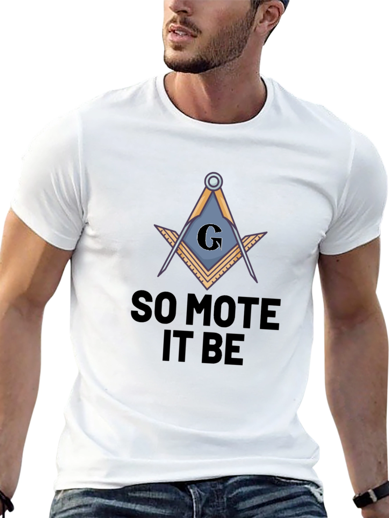 So Mote It Be Masonic T-Shirt