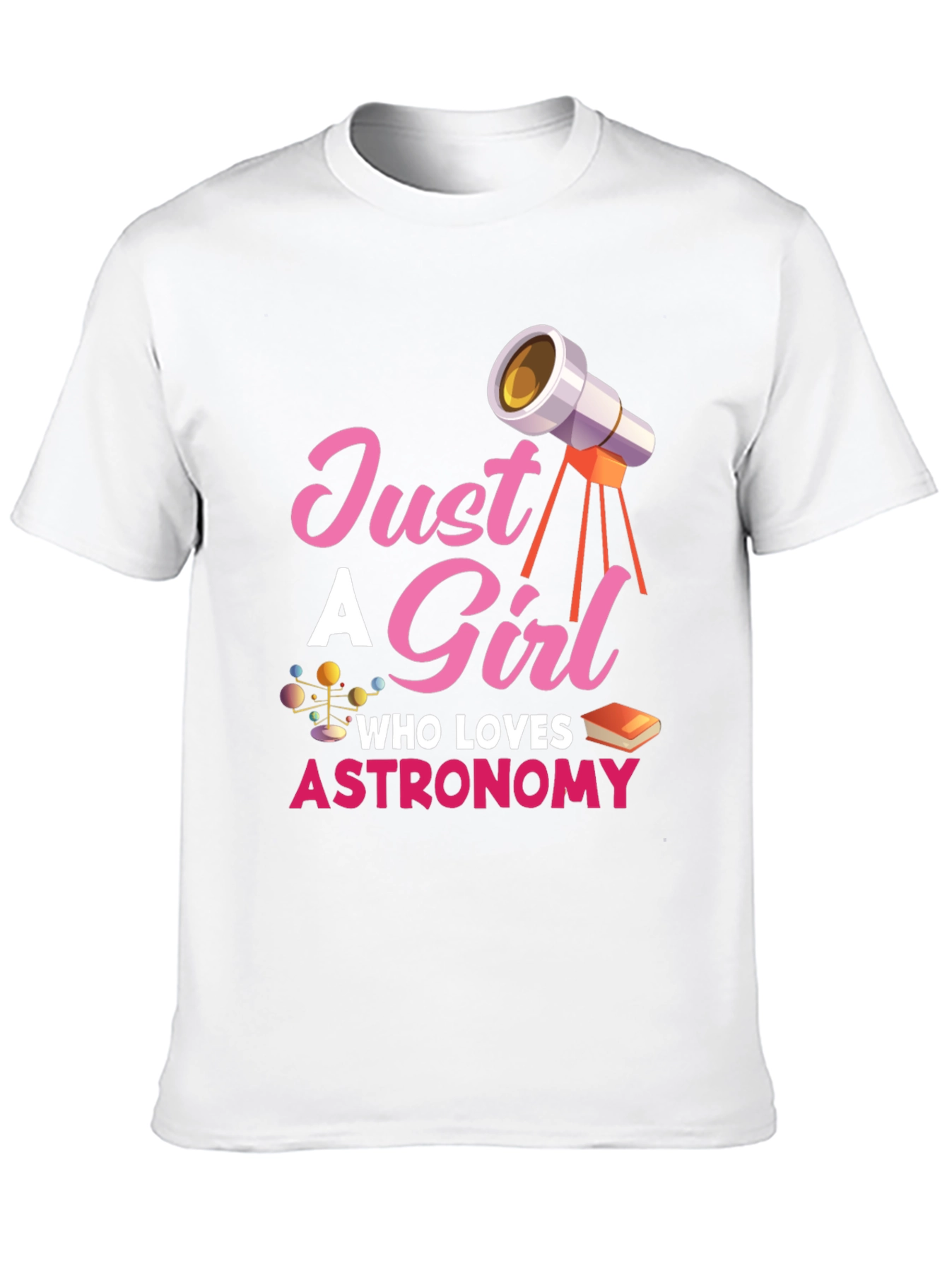 Astronomy Lover T-Shirt - Just a Girl Design