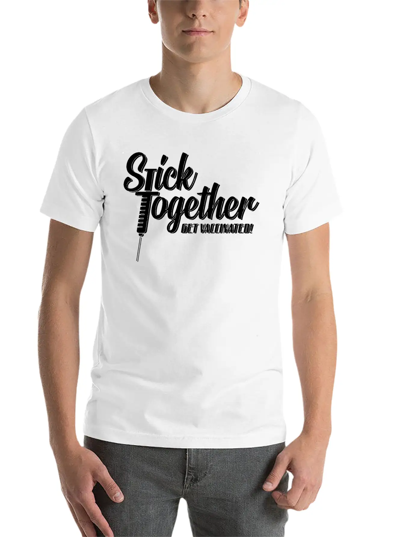Stick Together Get Vaccinated Unisex Casual T-Shirt – Clean Design For Daily Comfort