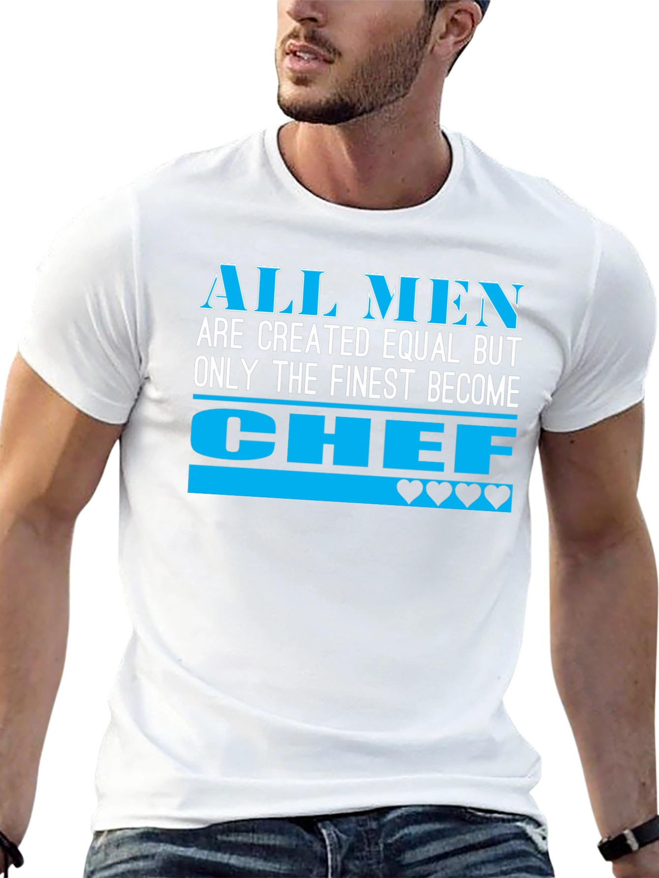 Finest Chef T-Shirt - All Men Created Equal