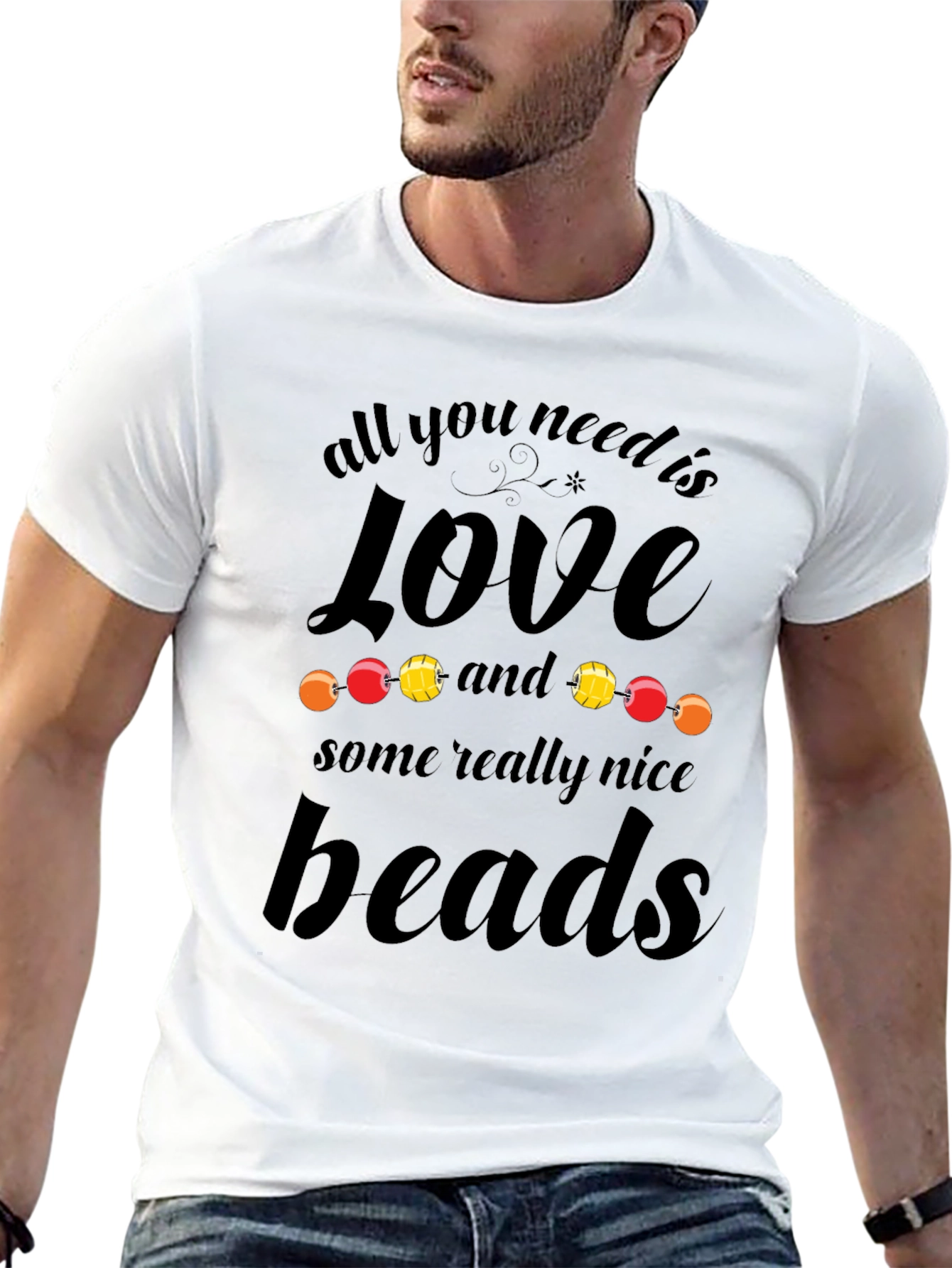 All You Need is Love and Beads T-Shirt