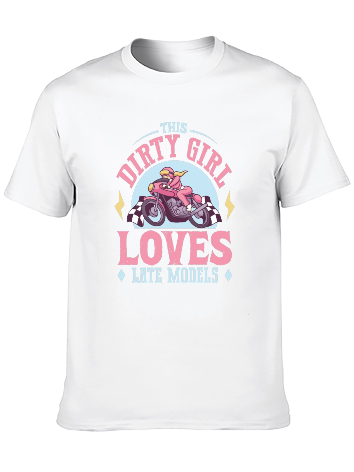 Dirty Girl Loves Late Models Graphic T-Shirt