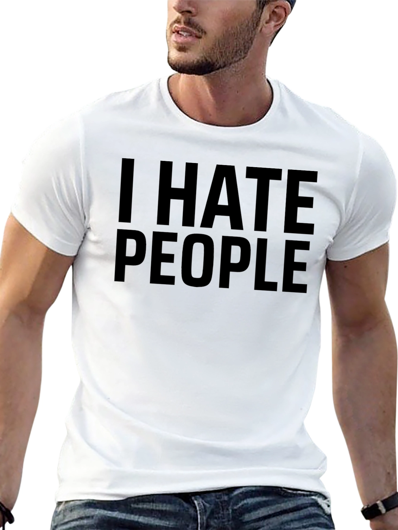 I Hate People T-Shirt - Sarcastic Humor Tee