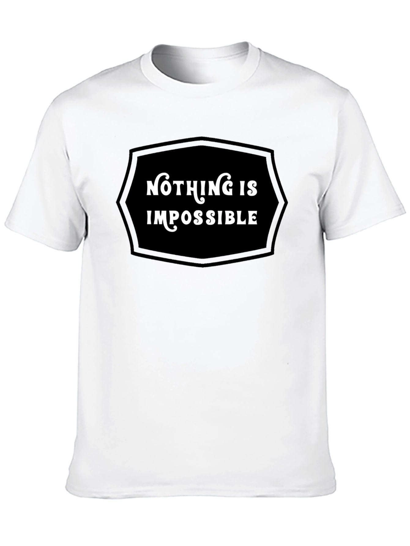 Nothing Is Impossible Graphic Tee - Motivational Shirt