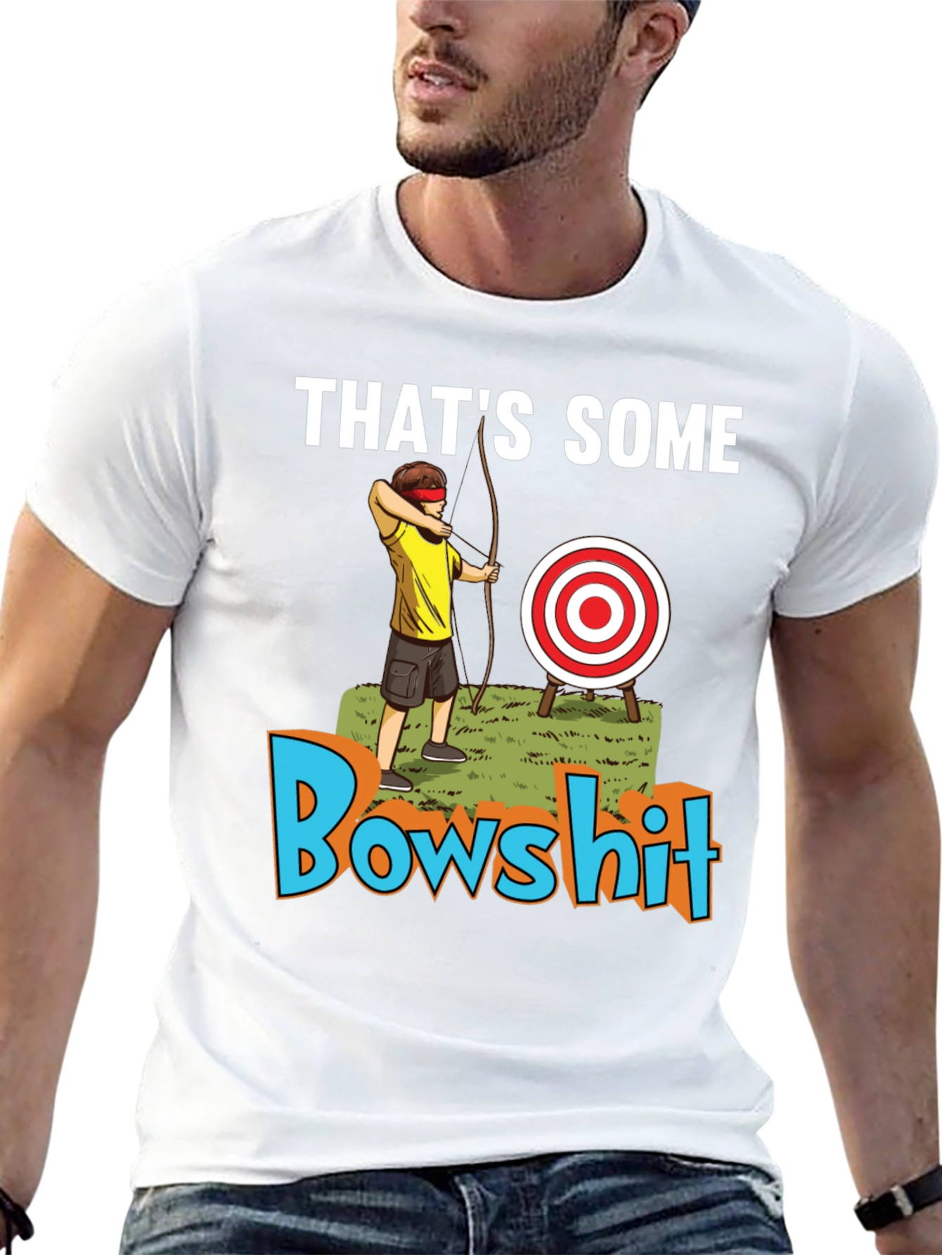 Thats Some Bowshit Graphic T-Shirt