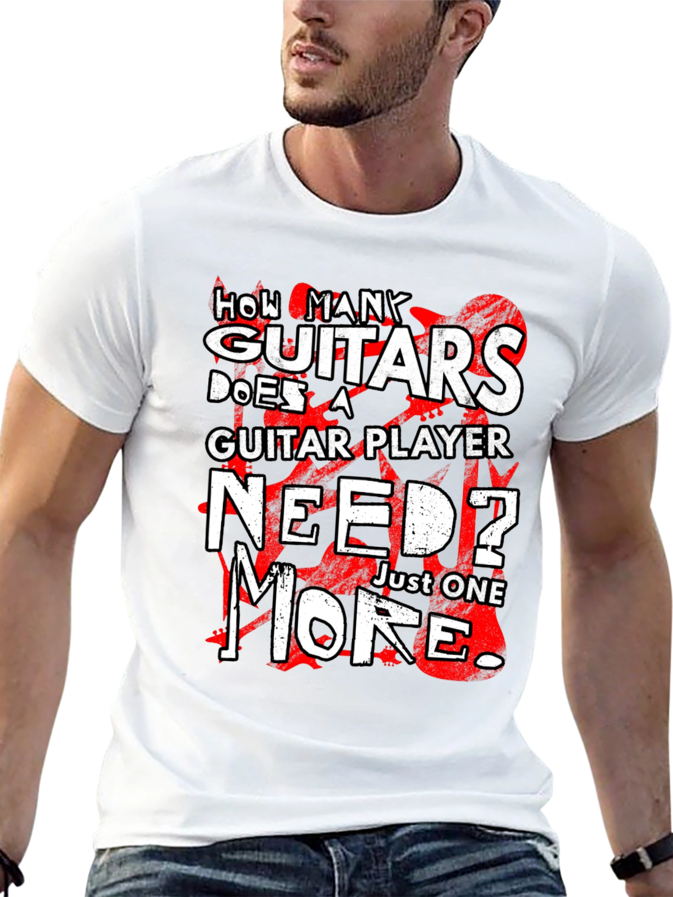 How Many Guitars Does a Guitar Player Need T-Shirt