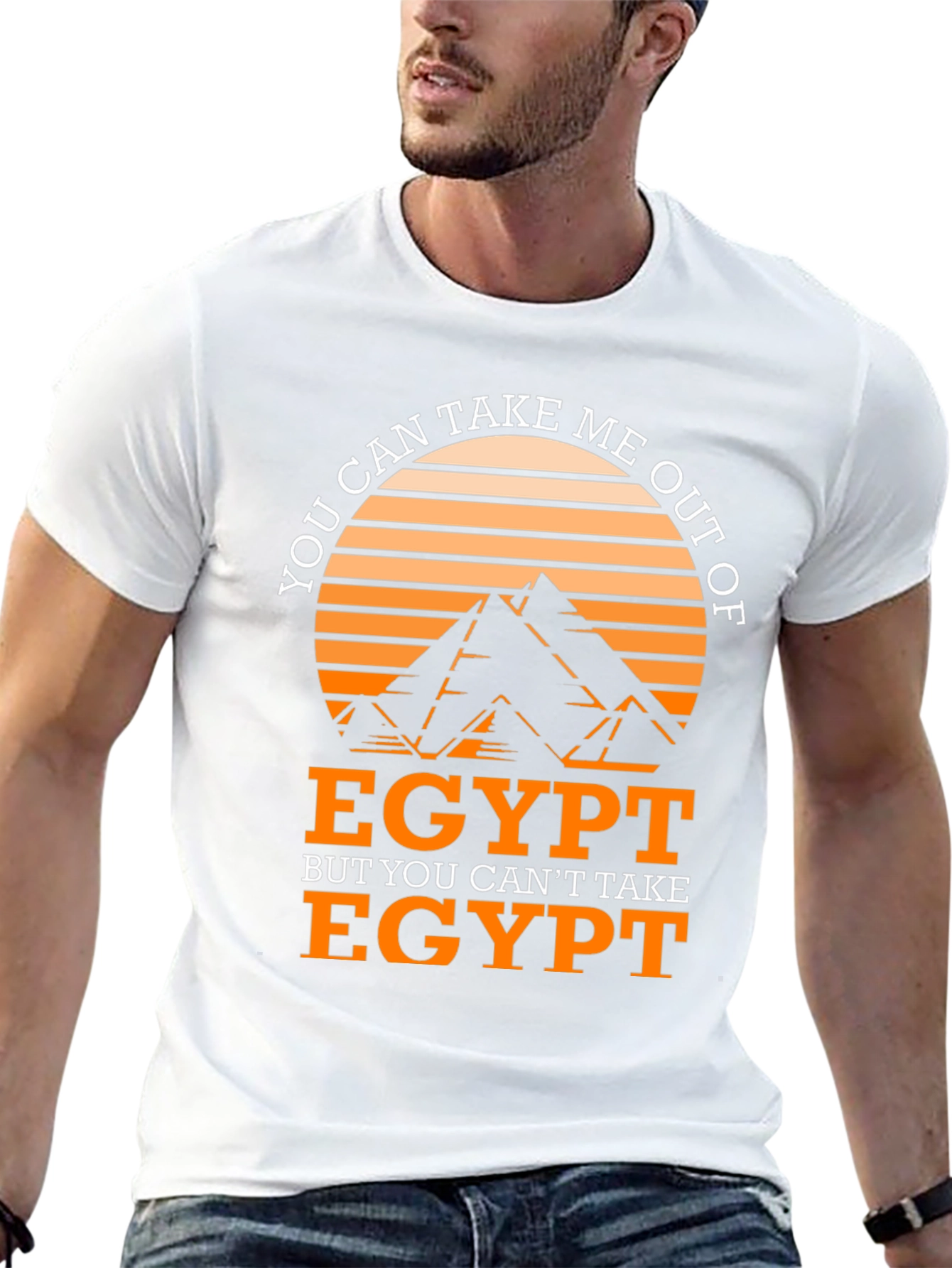 Egypt T-Shirt: You Can Take Me Out of Egypt
