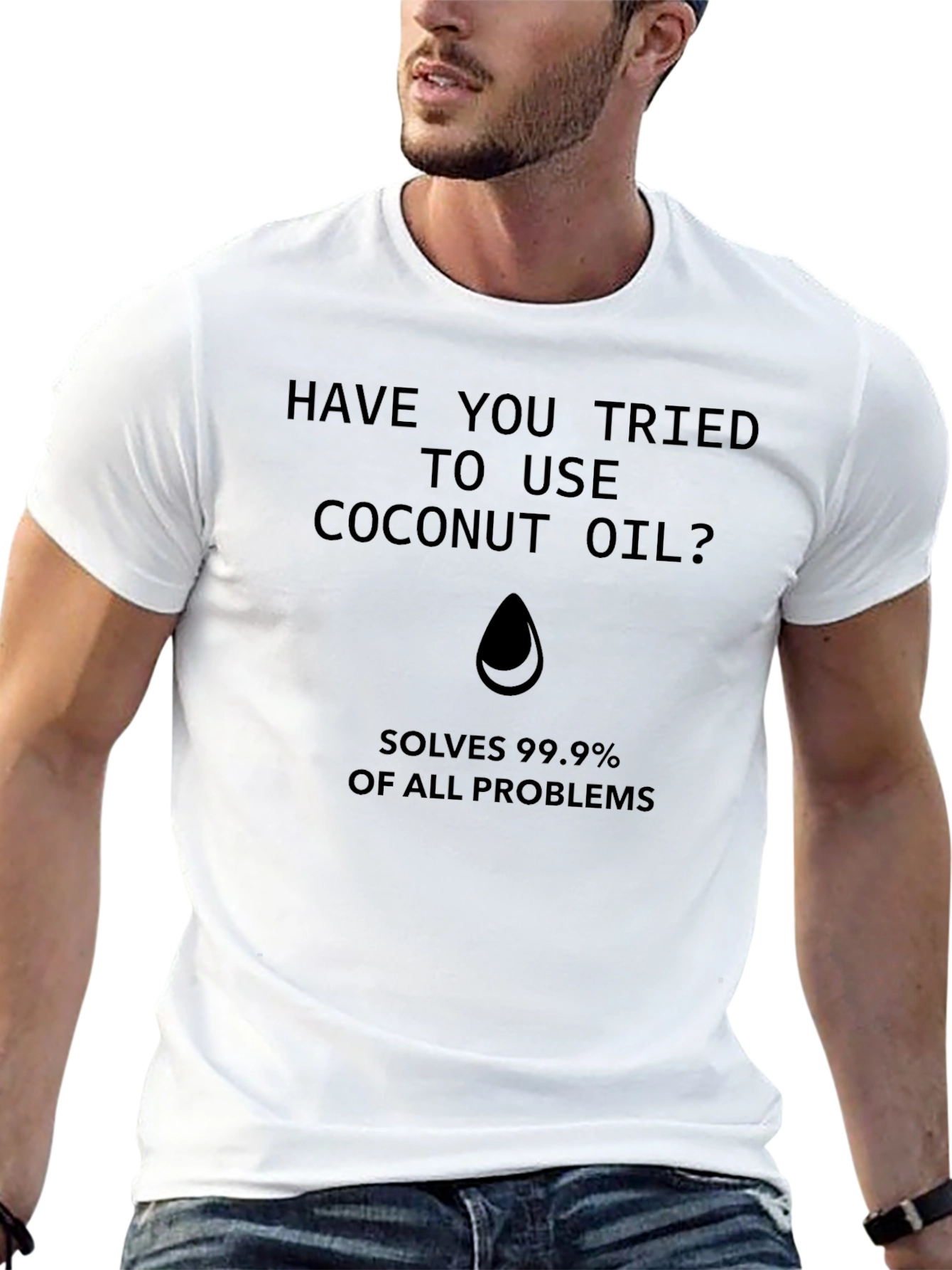 Coconut Oil T-Shirt - Solves 99.9% of Problems!