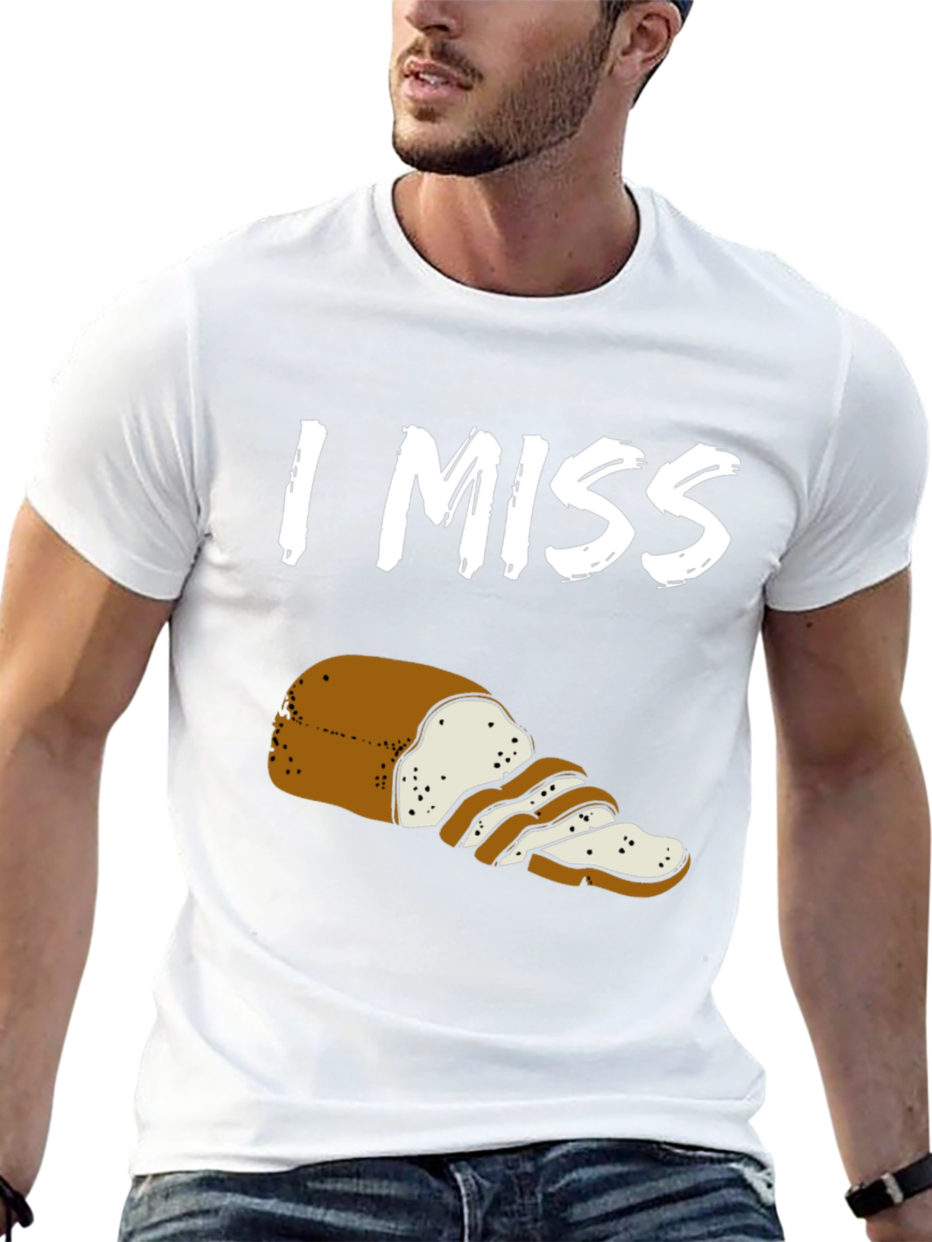 I Miss Bread T-Shirt