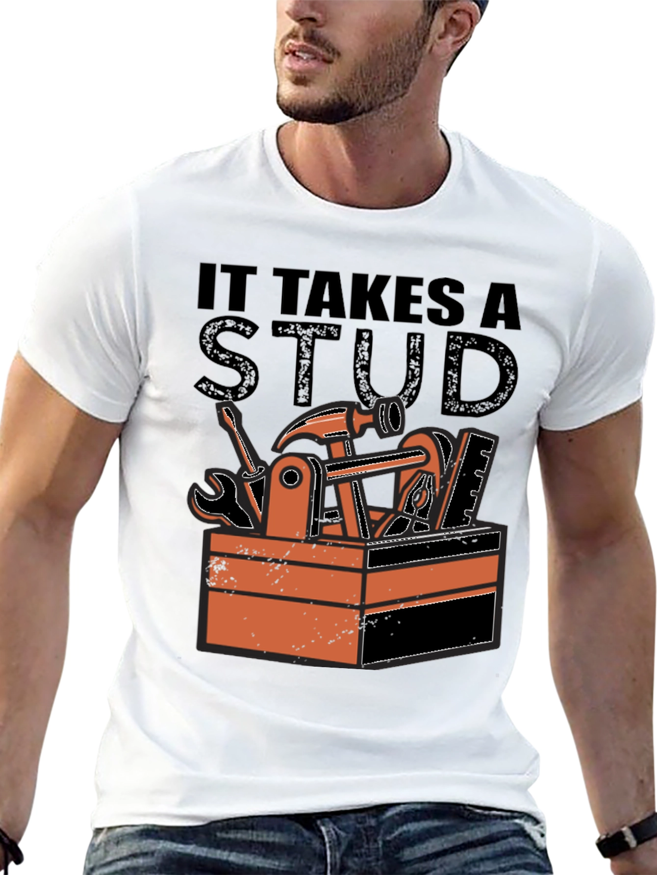 It Takes a Stud T-Shirt