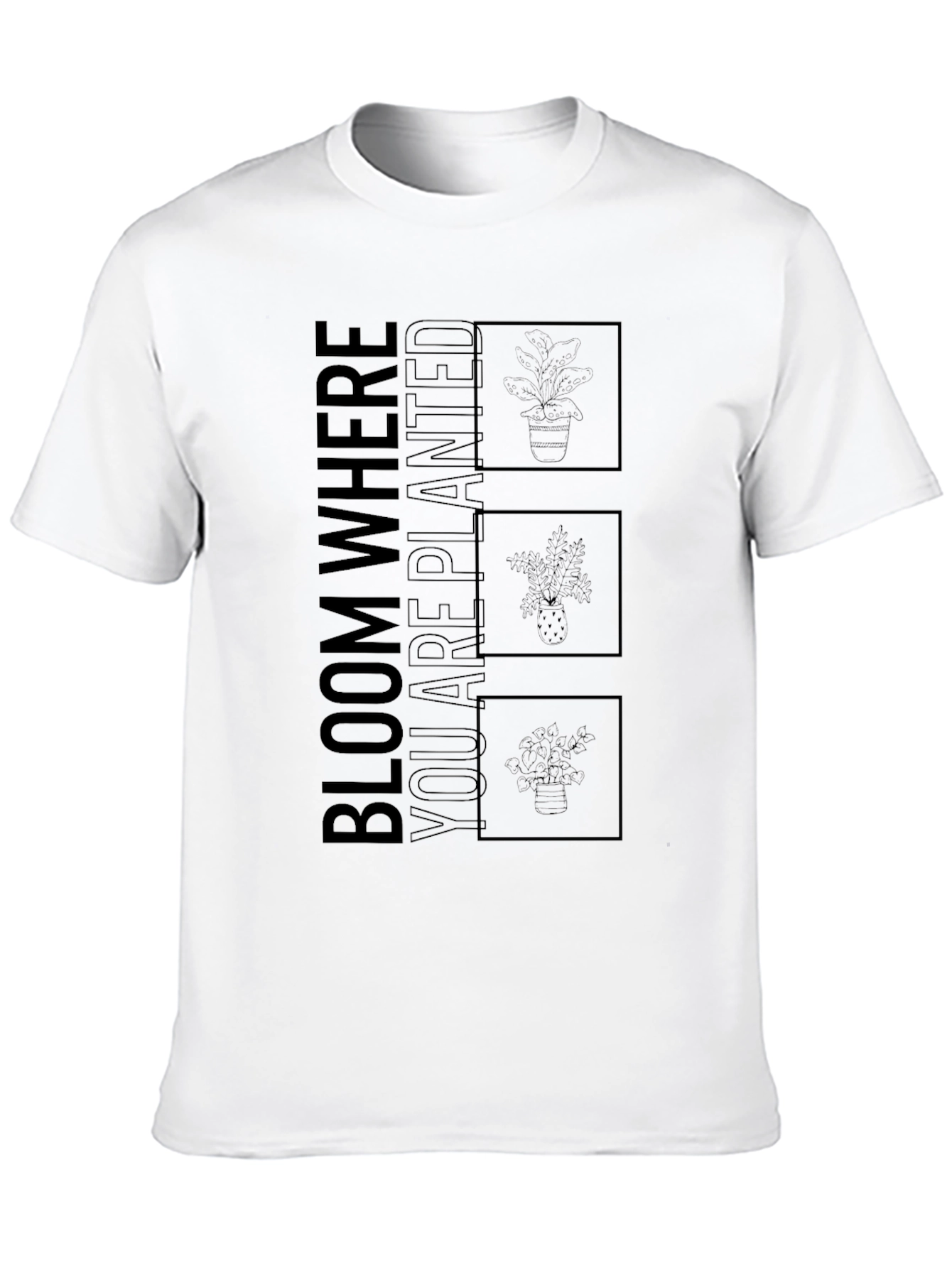 Bloom Where You Are Planted Graphic T-Shirt