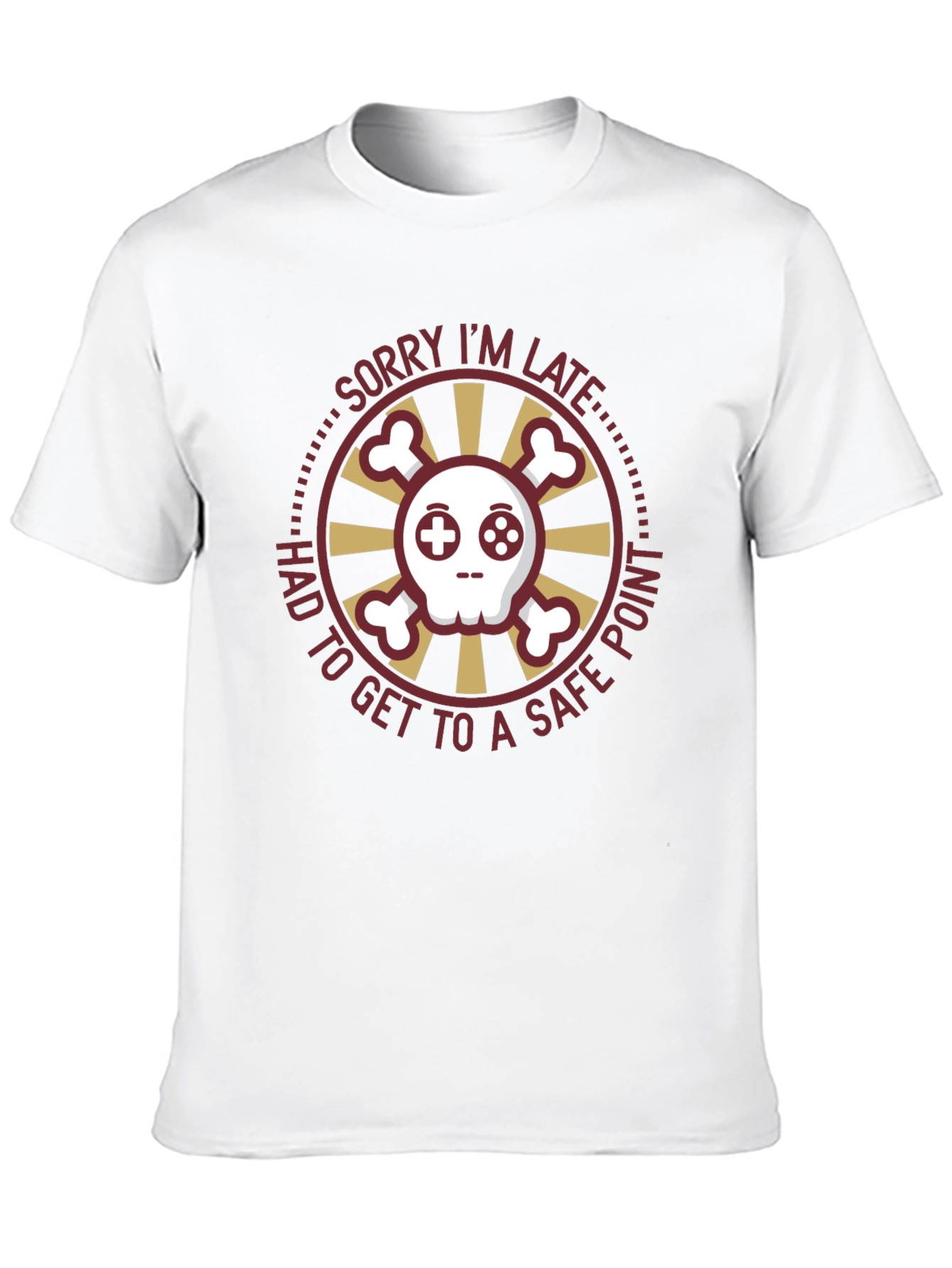 Gamers Sorry Im Late T-Shirt