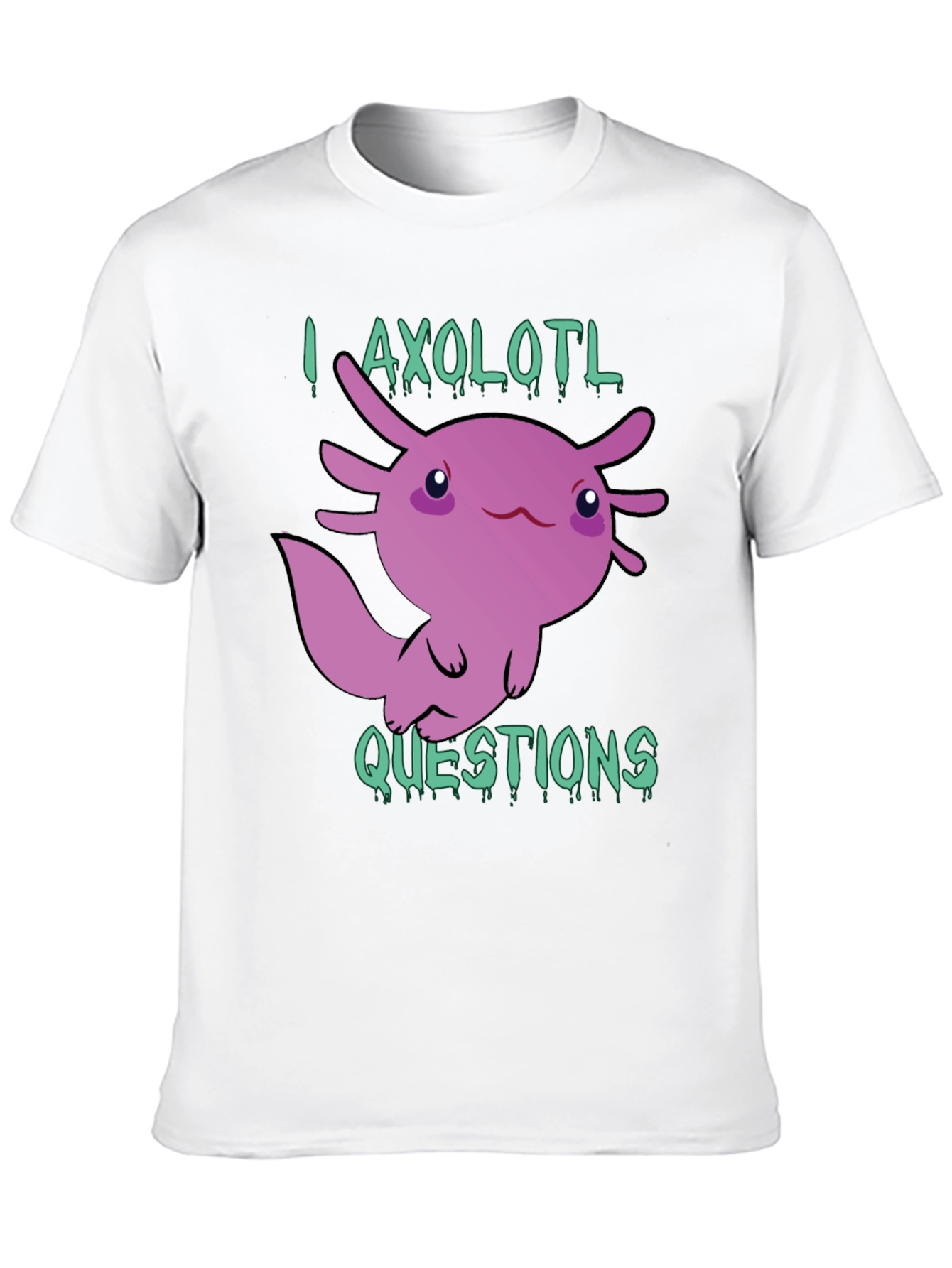 I Axolotl Questions T-Shirt