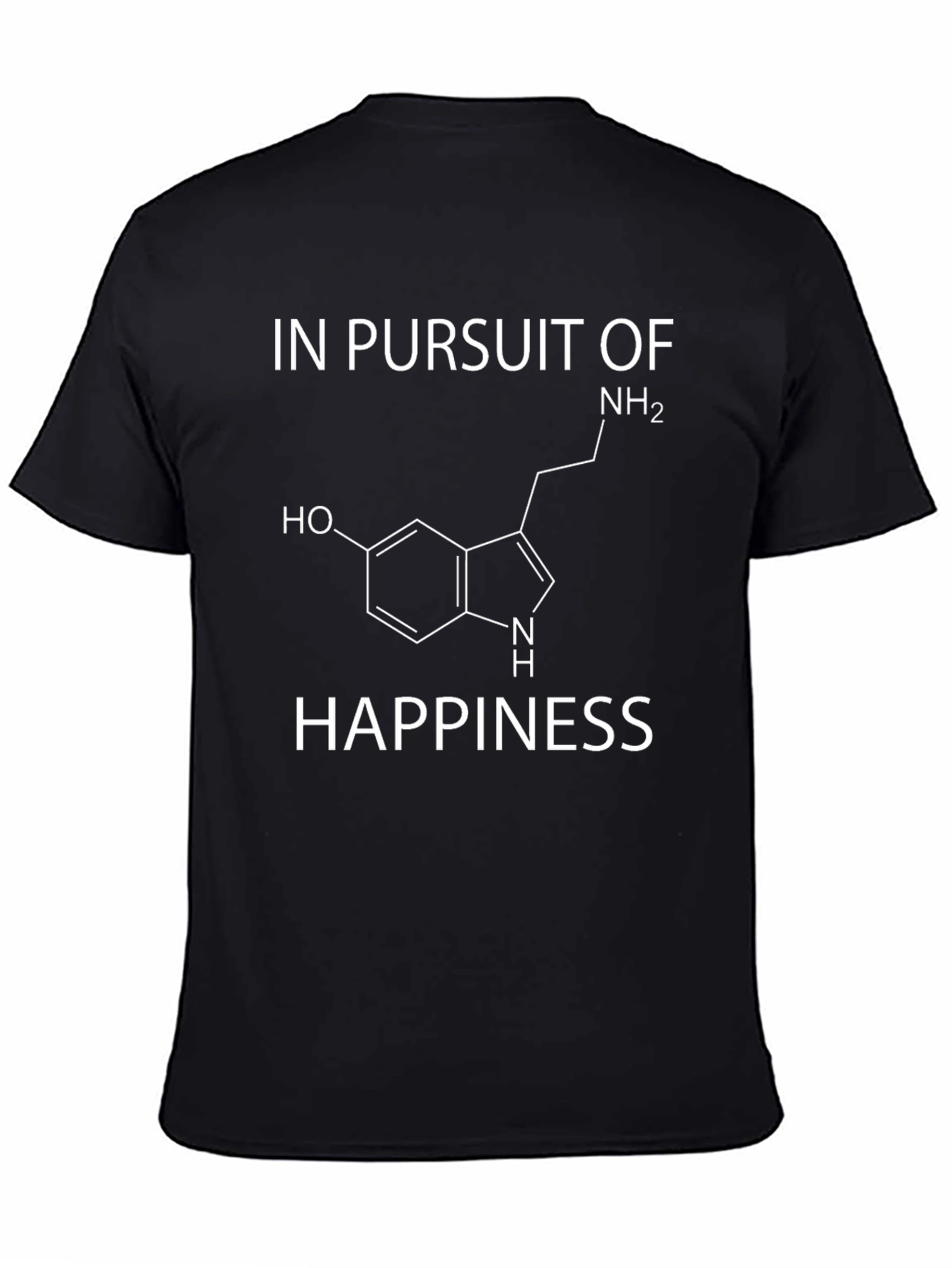In Pursuit of Happiness - Serotonin T-Shirt