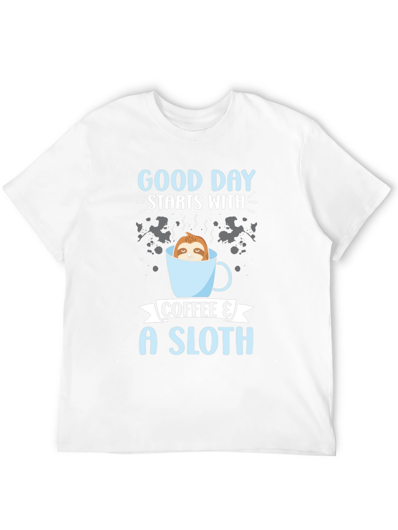 Coffee & Sloth T-Shirt: Good Day Starts Here!