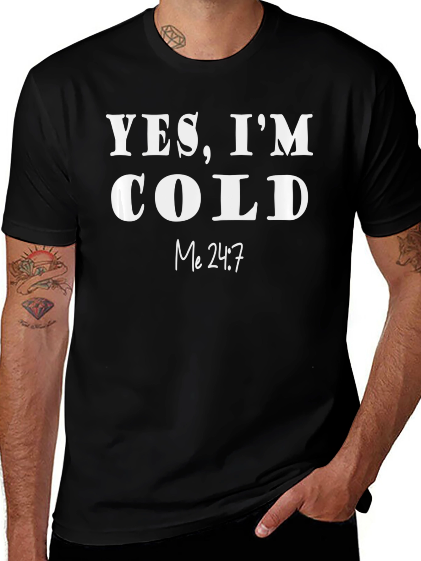 Yes Im Cold T-Shirt - Funny & Comfy!