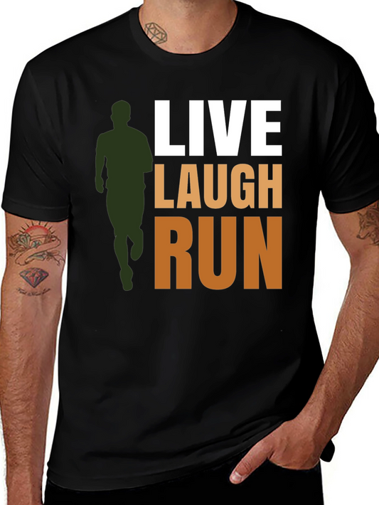 Live Laugh Run Graphic Tee - Active Lifestyle Shirt
