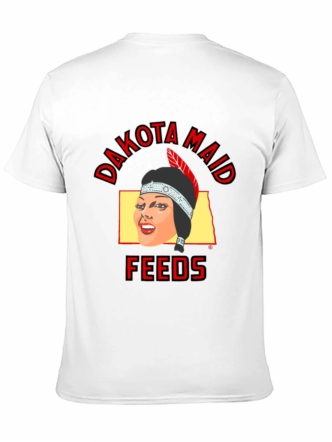 Dakota Maid Feeds T-Shirt