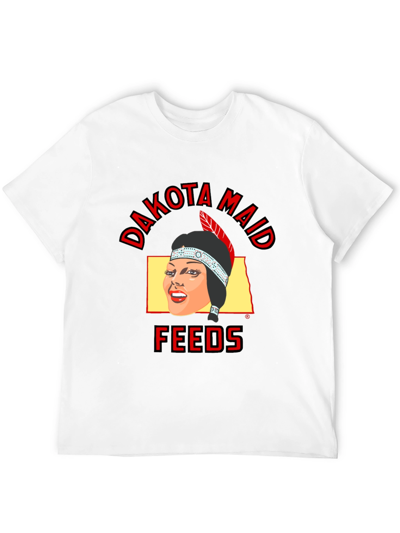 Dakota Maid Feeds T-Shirt