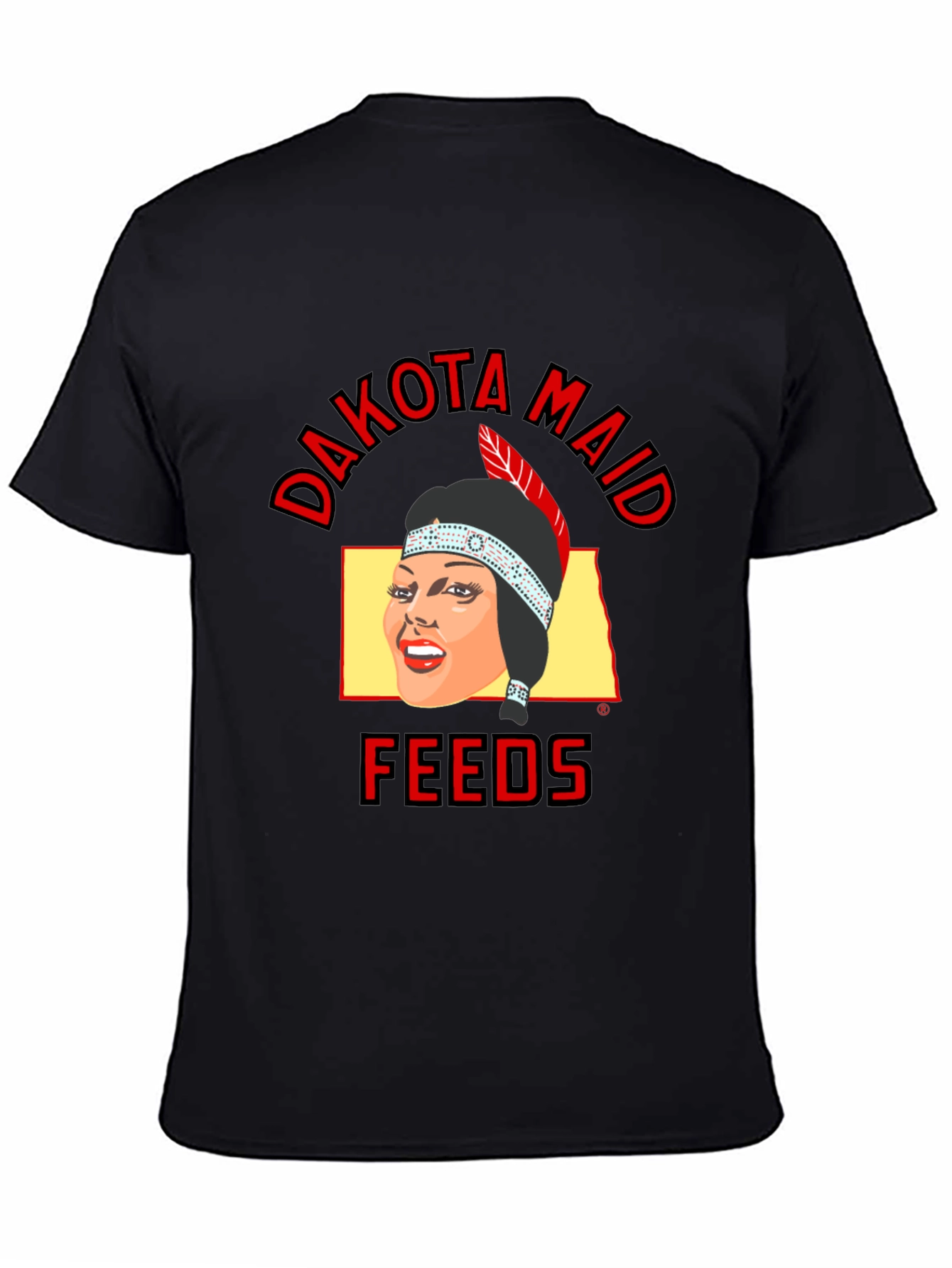 Dakota Maid Feeds T-Shirt