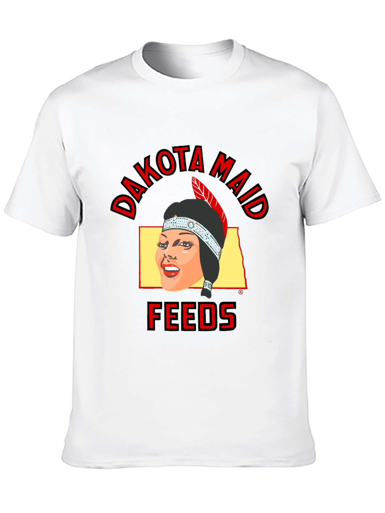 Dakota Maid Feeds T-Shirt
