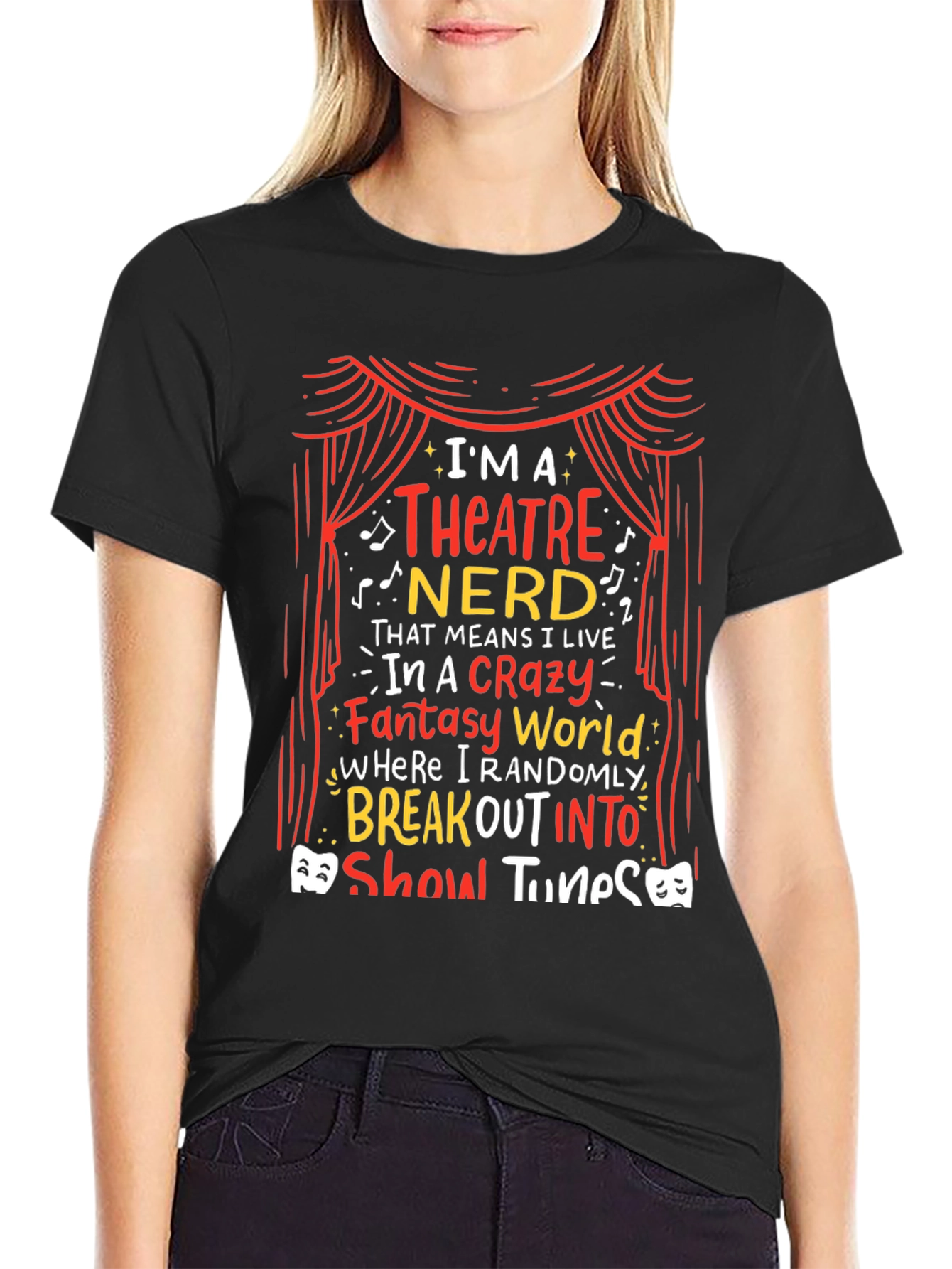 Theatre Nerd T-Shirt: Crazy Fantasy World Tee