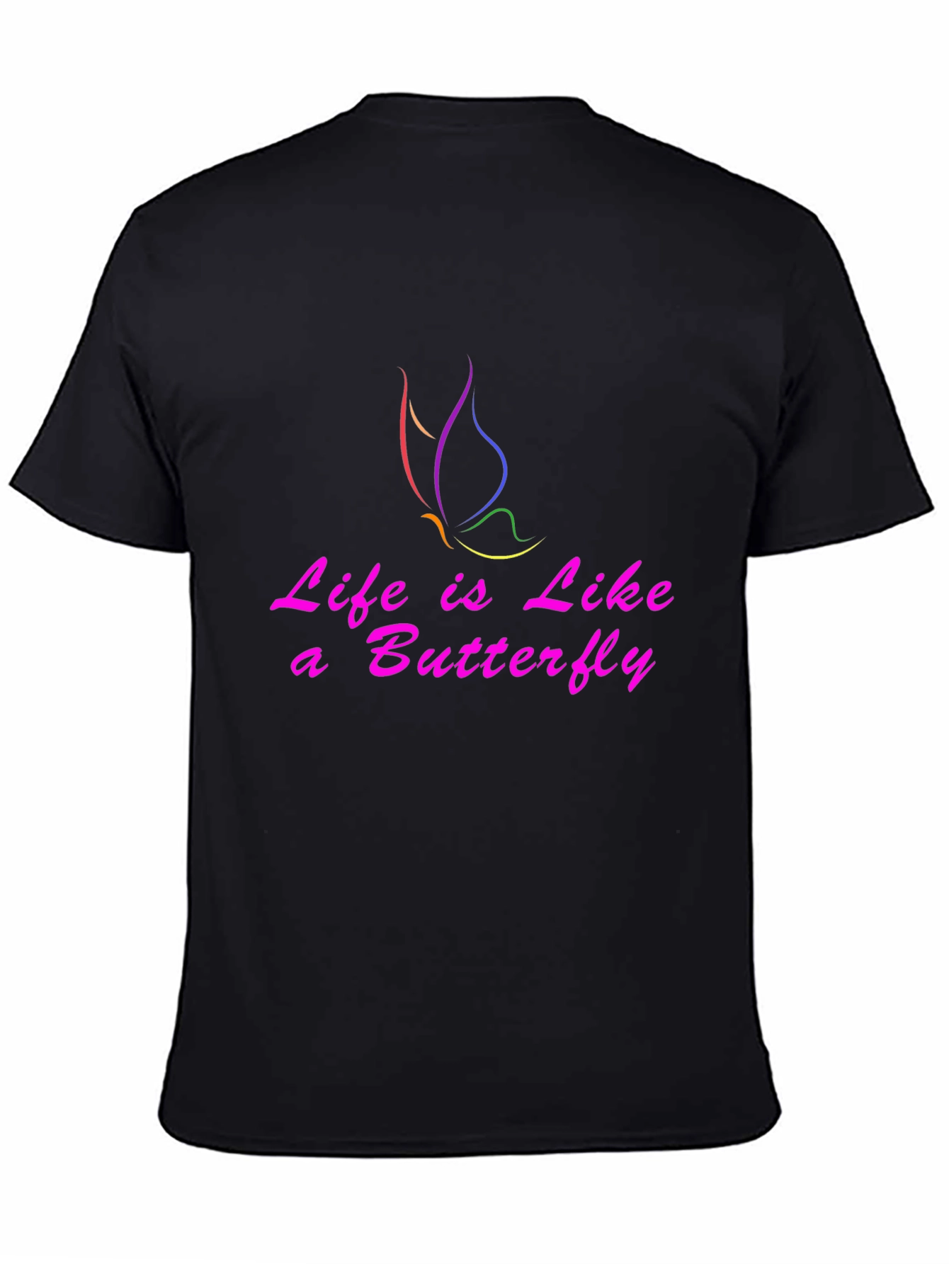 Life is Like a Butterfly Graphic Tee