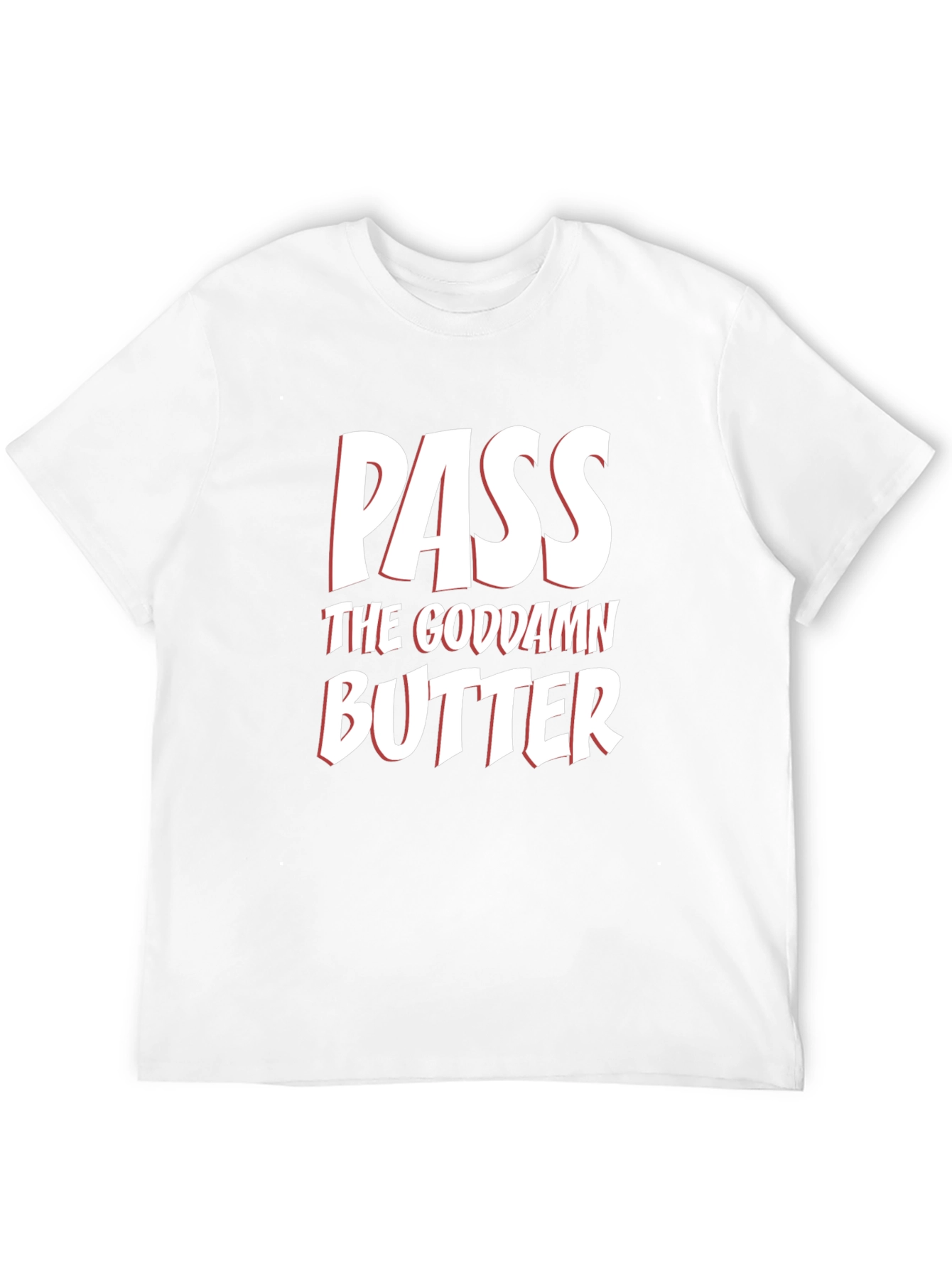 Pass The Goddamn Butter Black T-Shirt