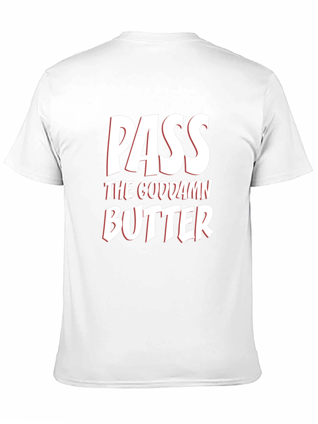 Pass The Goddamn Butter Black T-Shirt