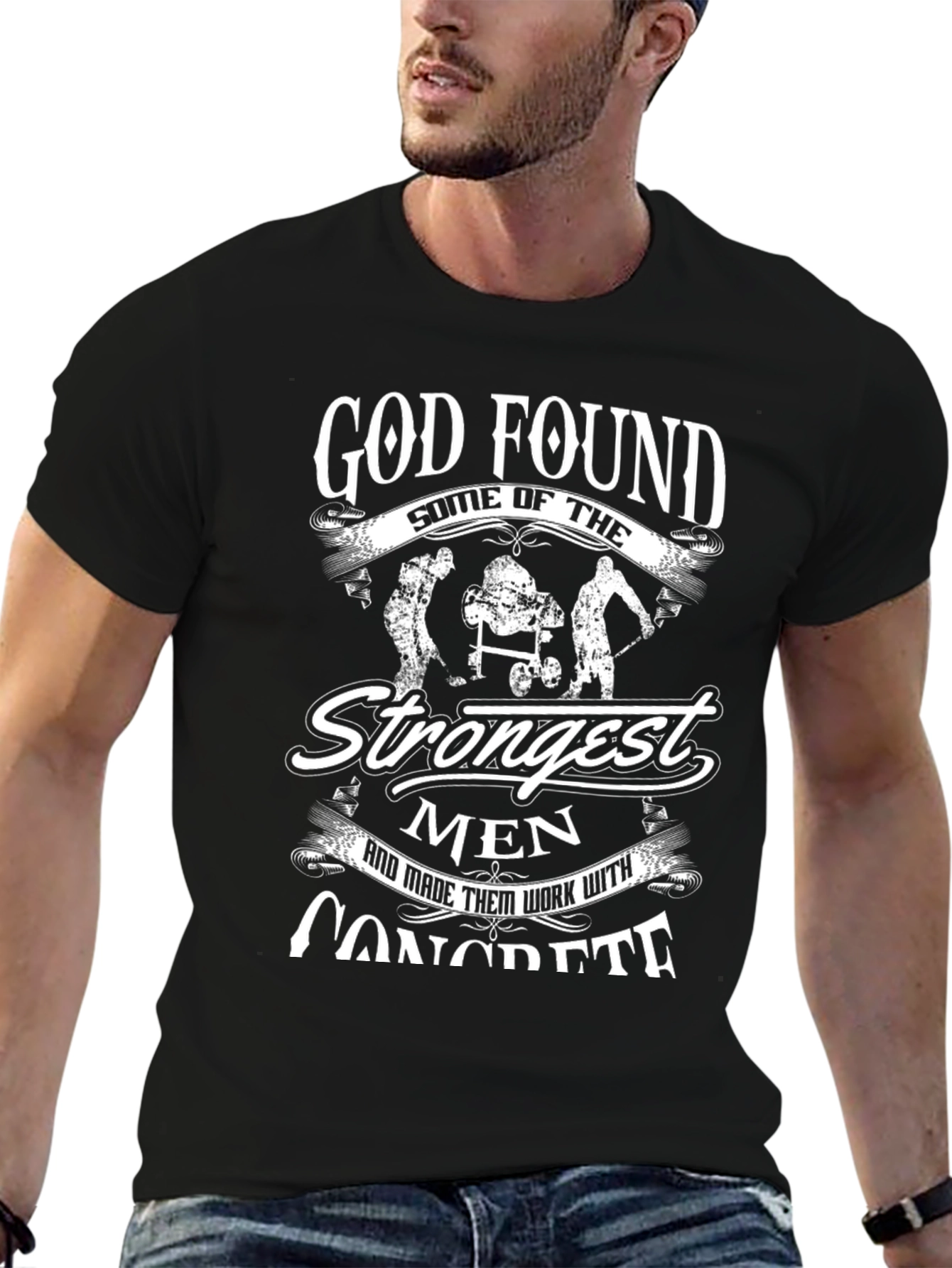God Found Strongest Men Concrete T-Shirt