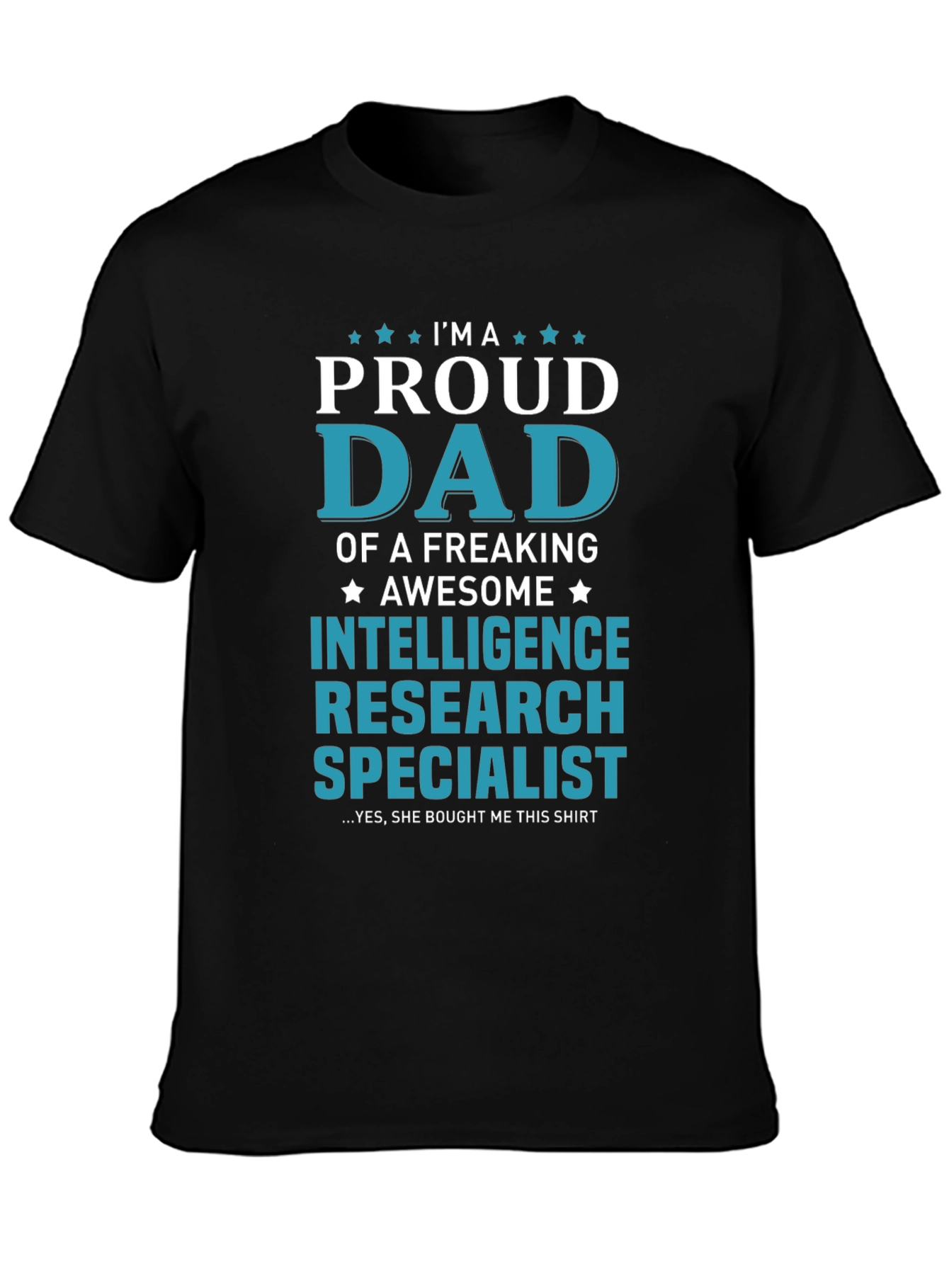 Proud Intelligence Research Specialist Dad T-Shirt