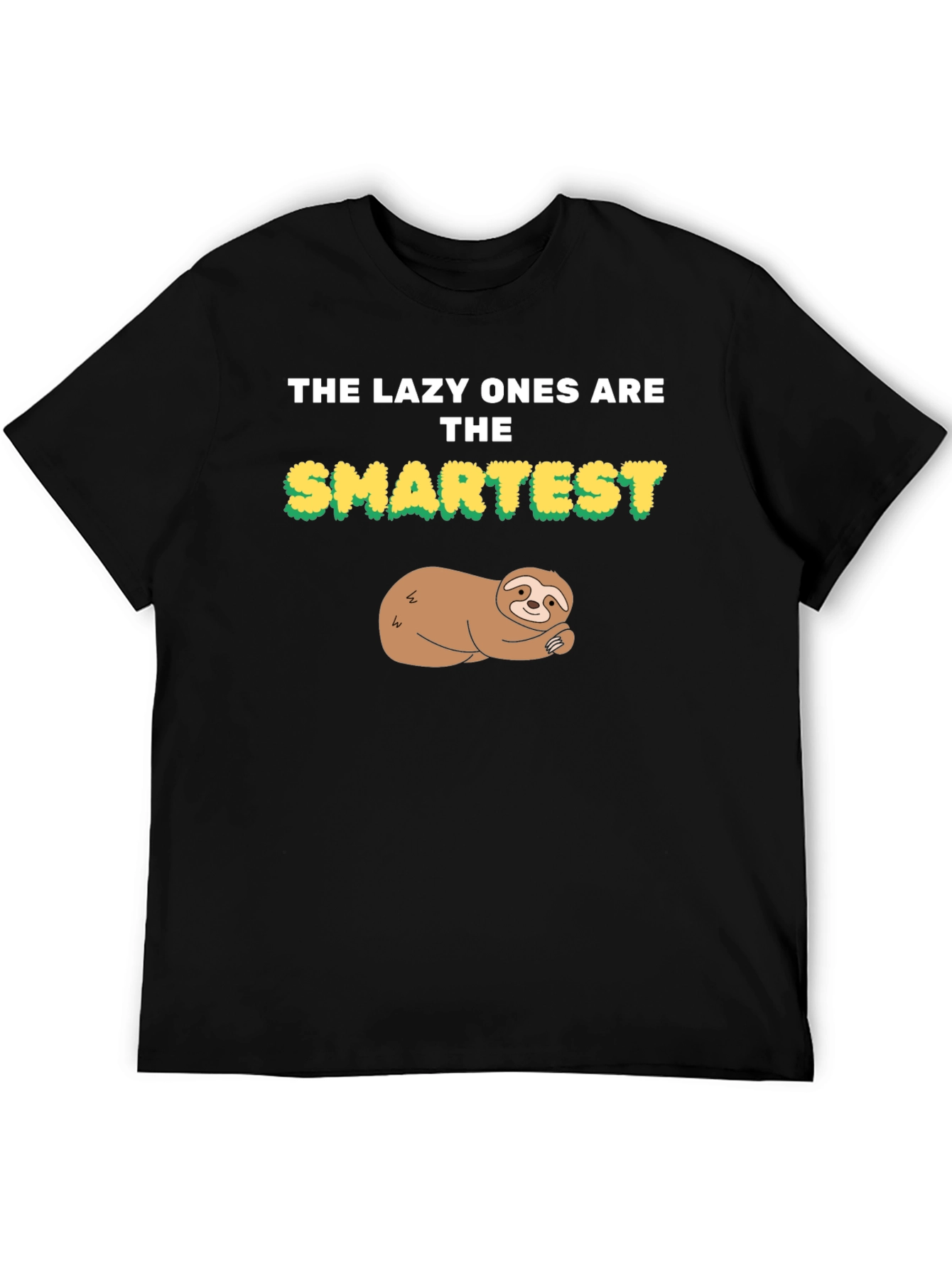 Lazy Ones Are the Smartest Sloth Graphic Tee