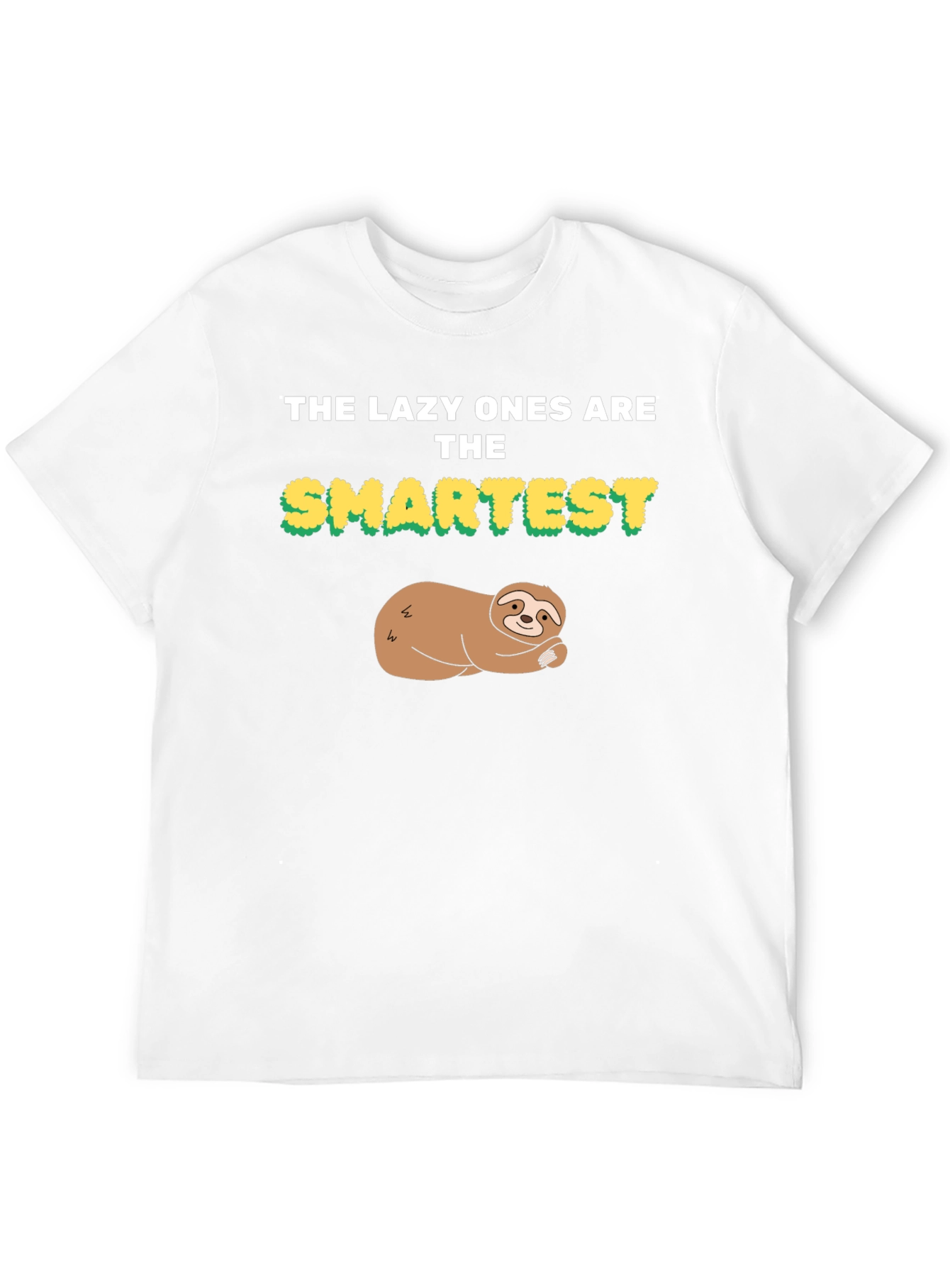 Lazy Ones Are the Smartest Sloth Graphic Tee