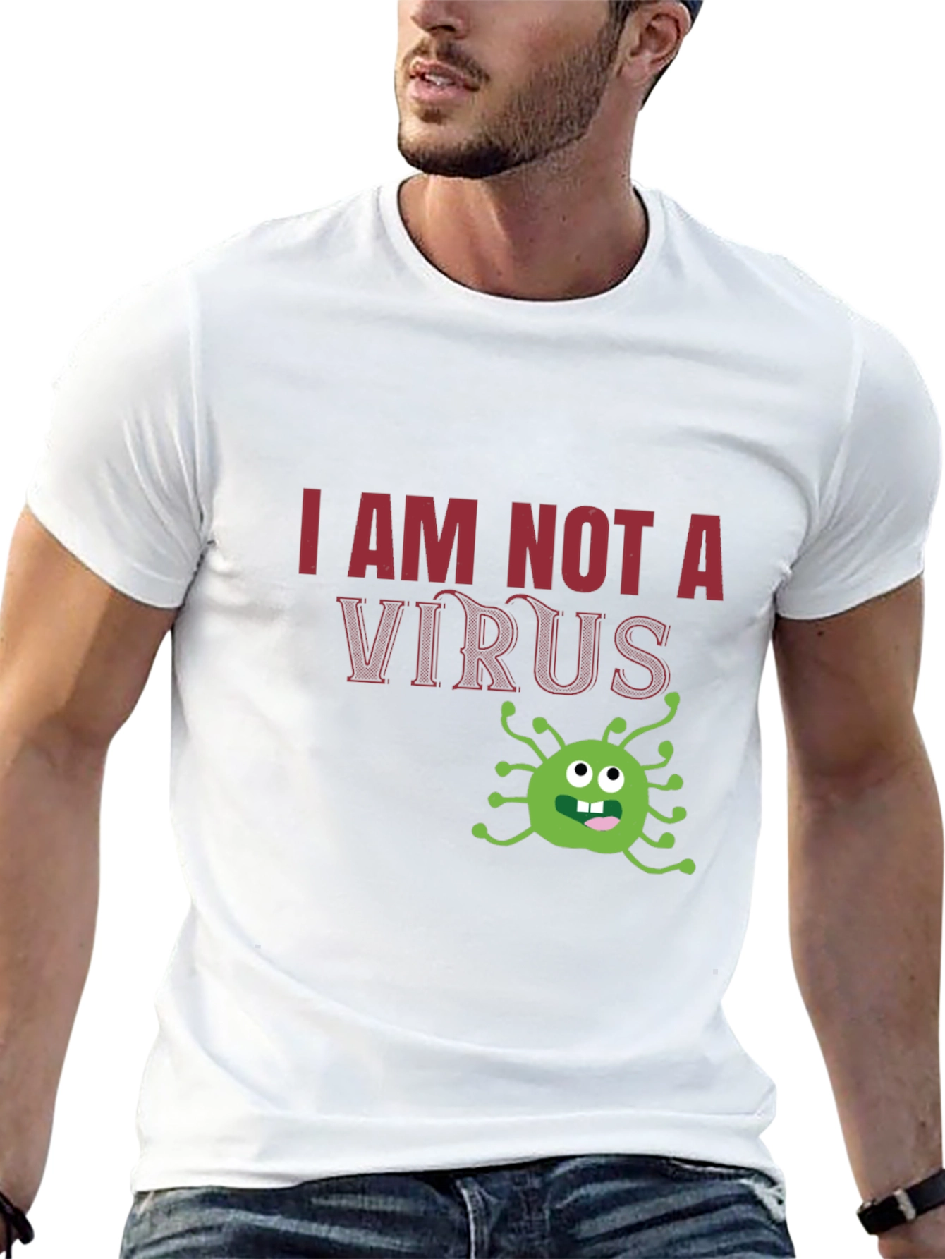 I Am Not A Virus Funny T-Shirt