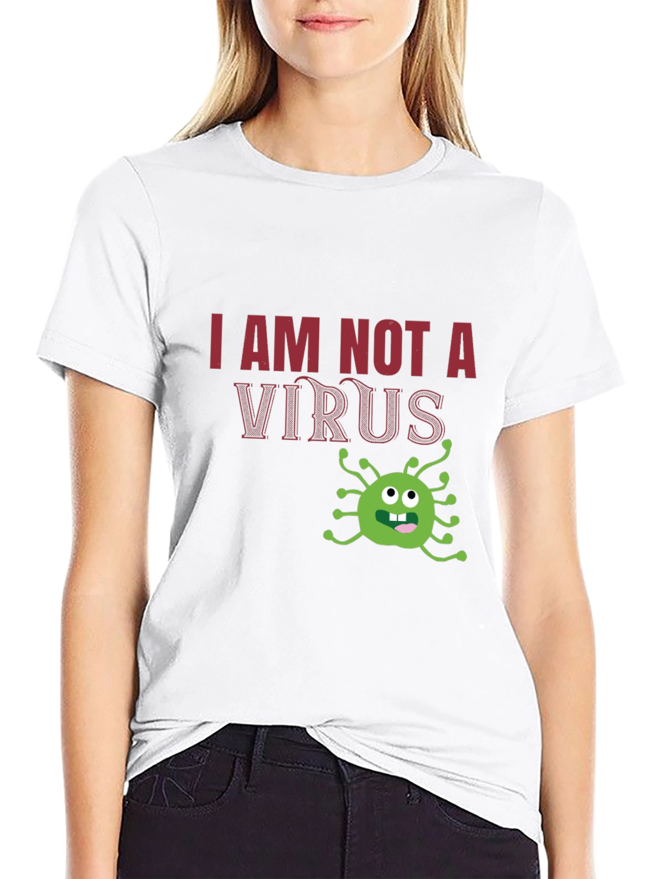 I Am Not A Virus Funny T-Shirt