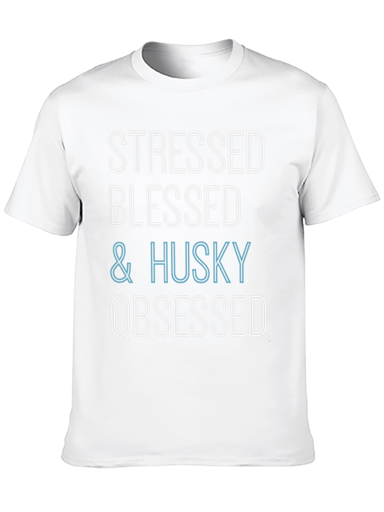 Stressed Blessed & Husky Obsessed Black T-Shirt