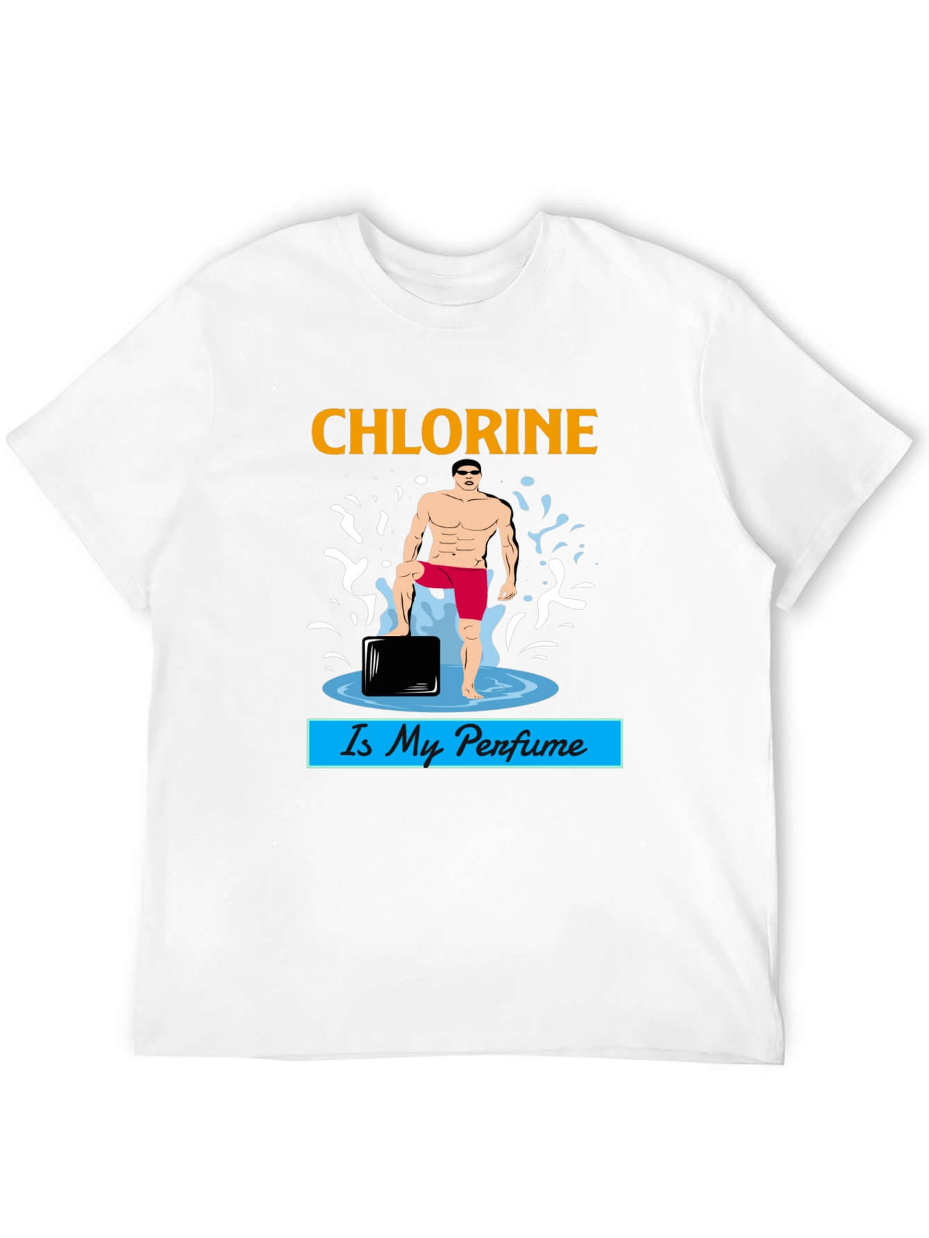 Chlorine is My Perfume T-Shirt