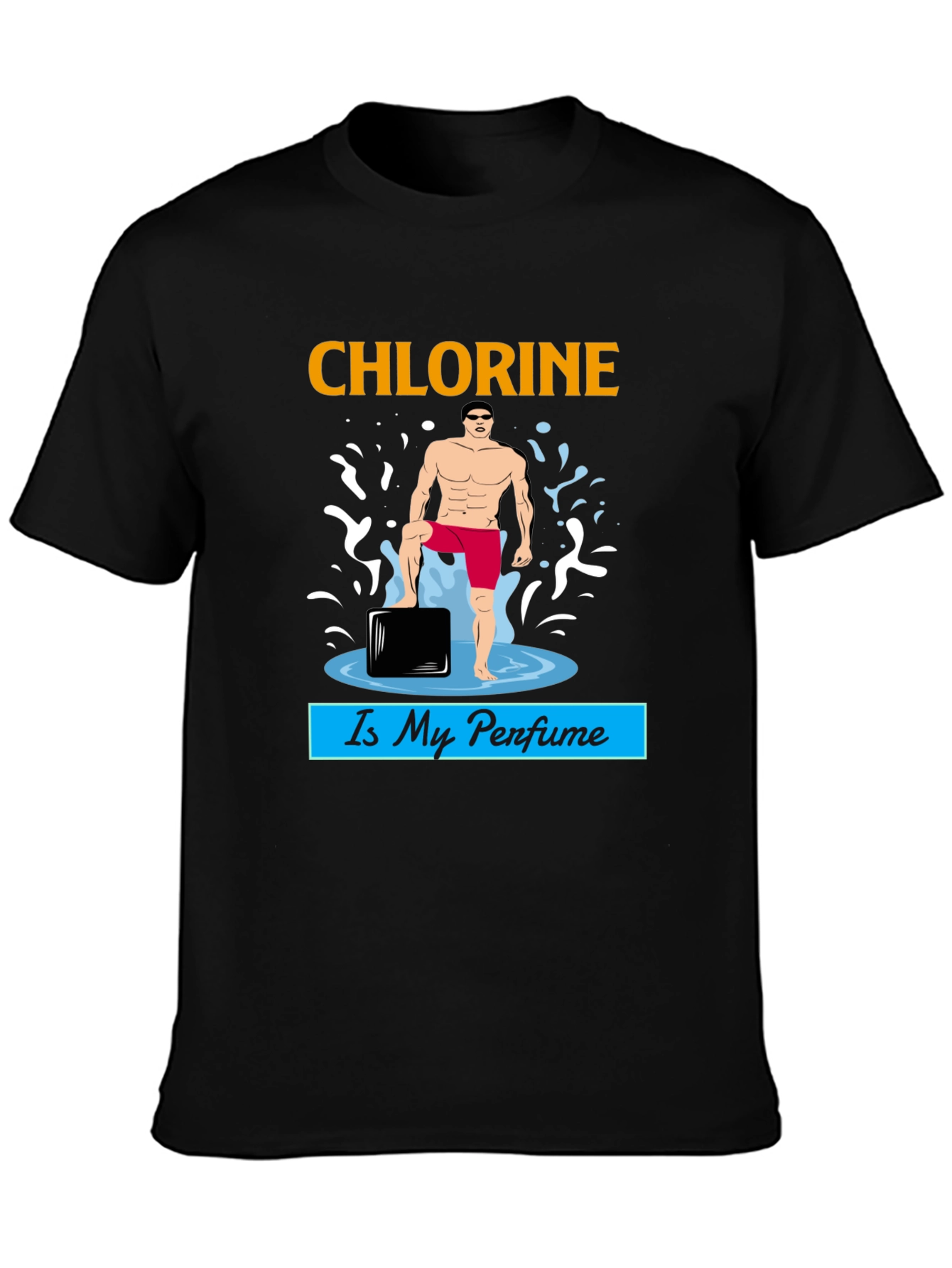 Chlorine is My Perfume T-Shirt