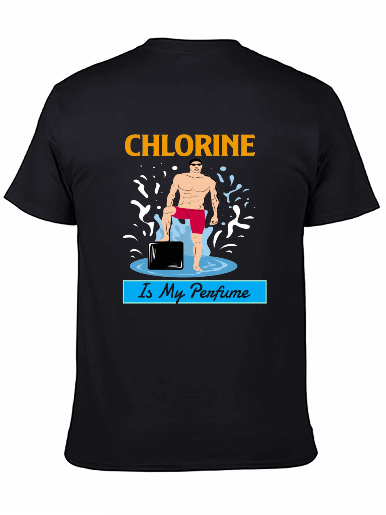 Chlorine is My Perfume T-Shirt