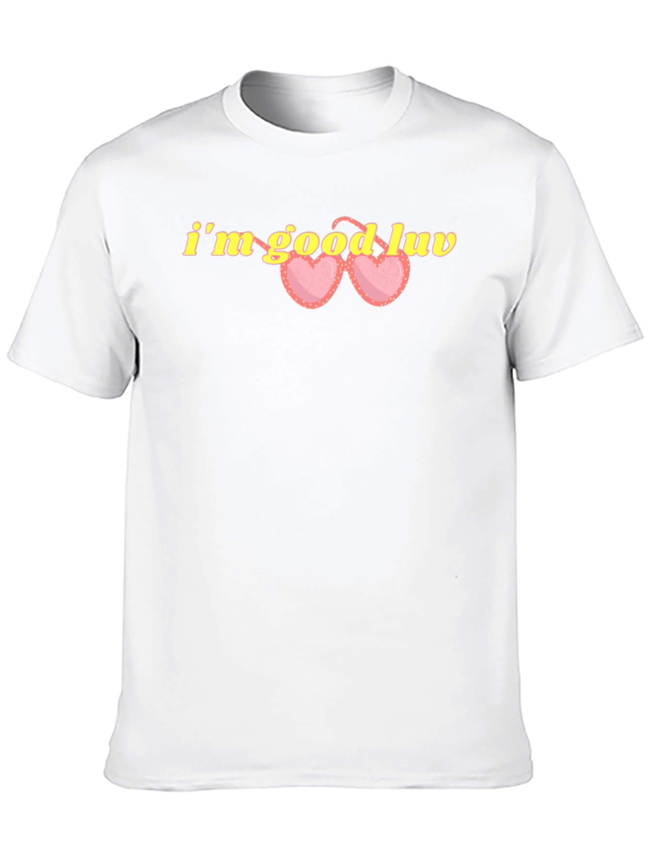 Im Good Luv Graphic T-Shirt