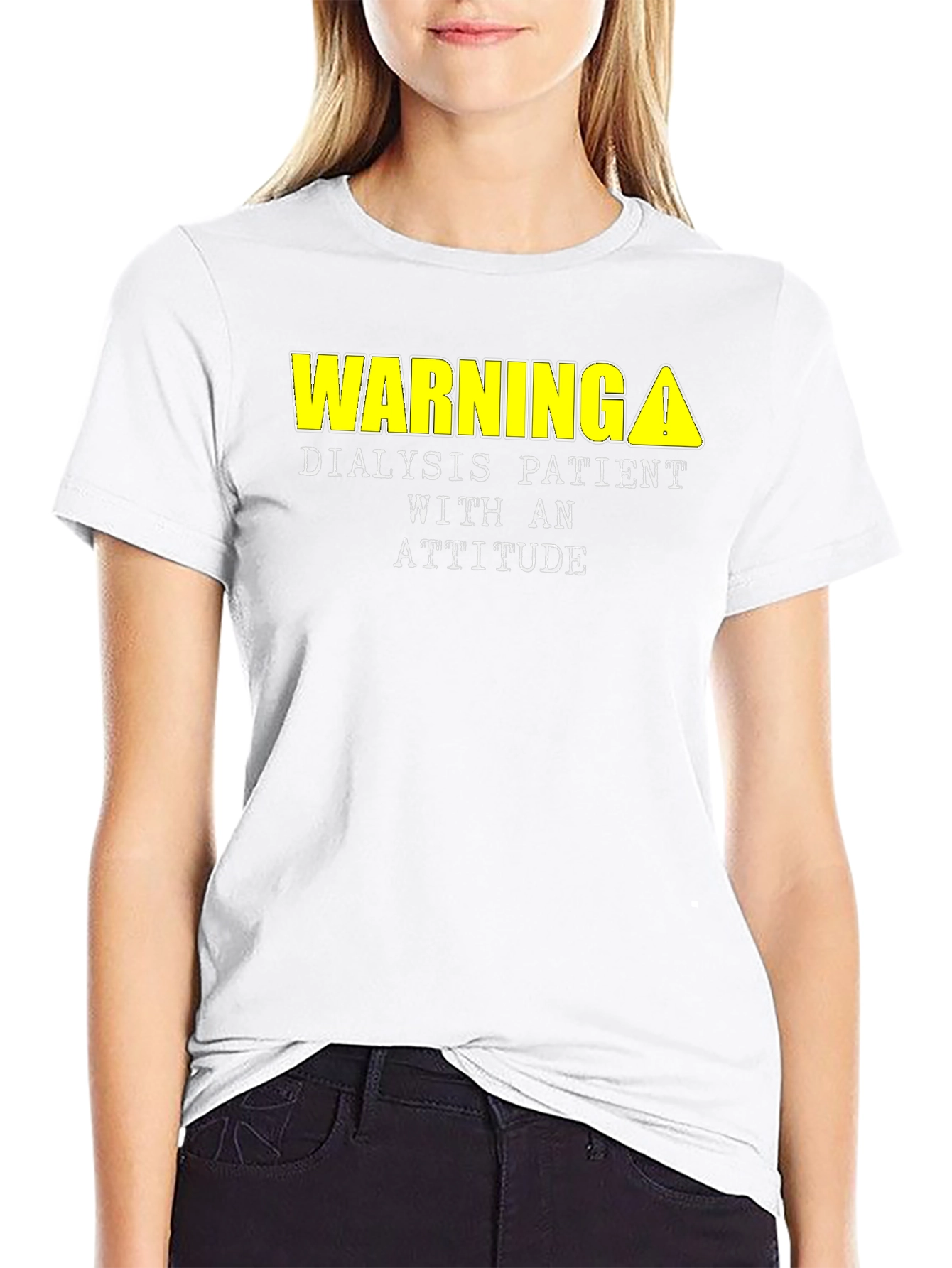 Warning Dialysis Patient Attitude T-Shirt