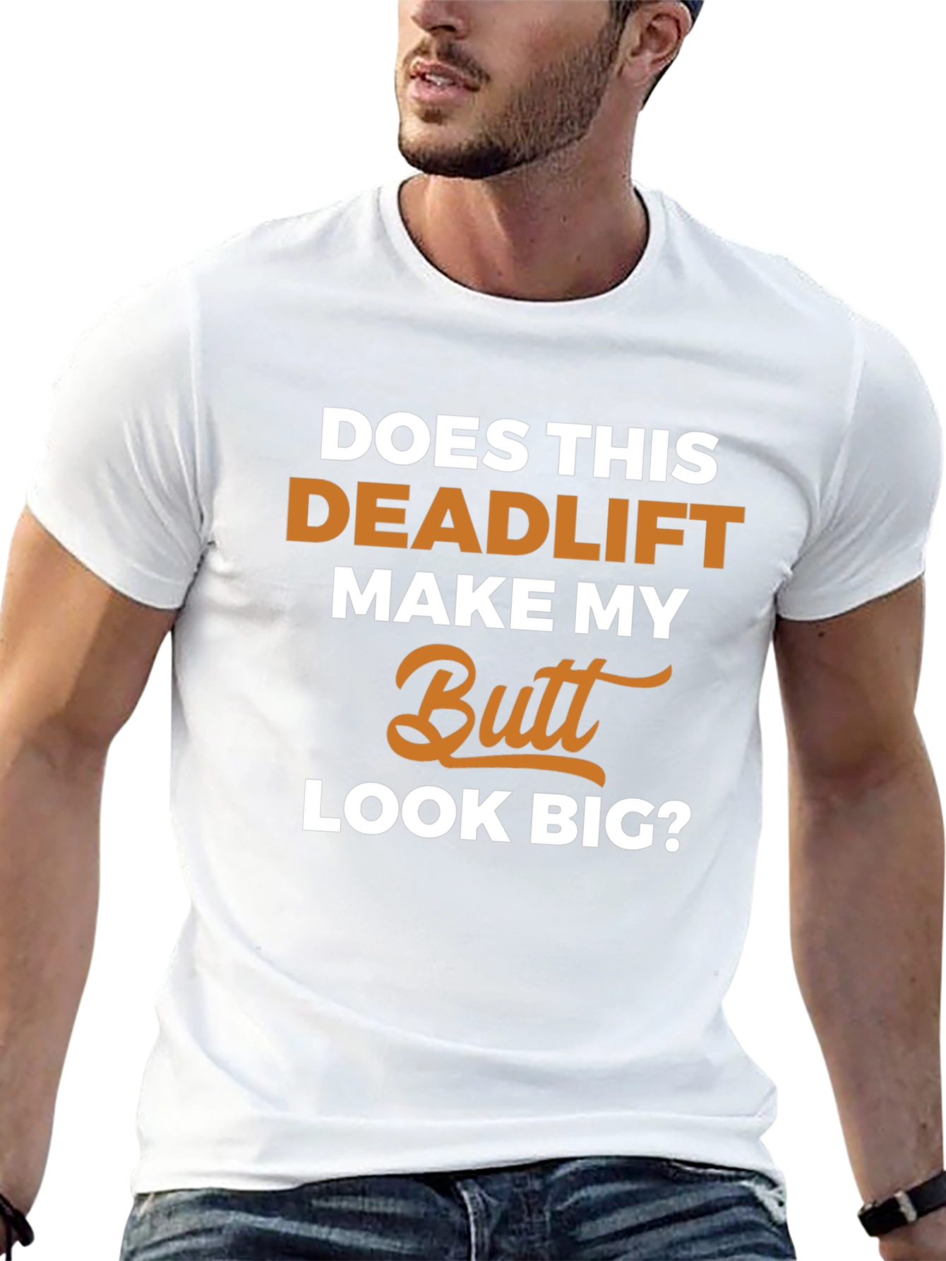 Deadlift Butt T-Shirt - Funny Gym Workout Tee