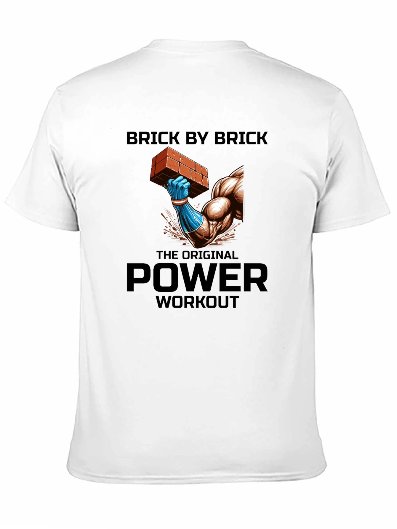Brick by Brick Workout T-Shirt